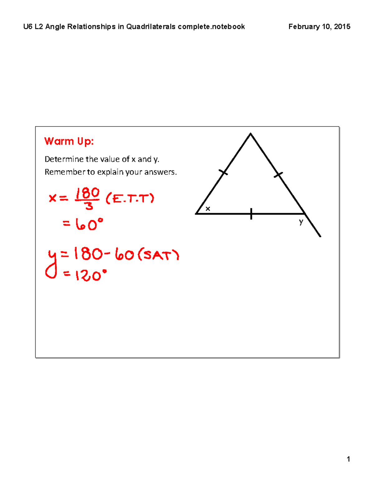 U6 L2 Angle Relationships in Quadrilaterals complete Warm Up Determine the value of x and y