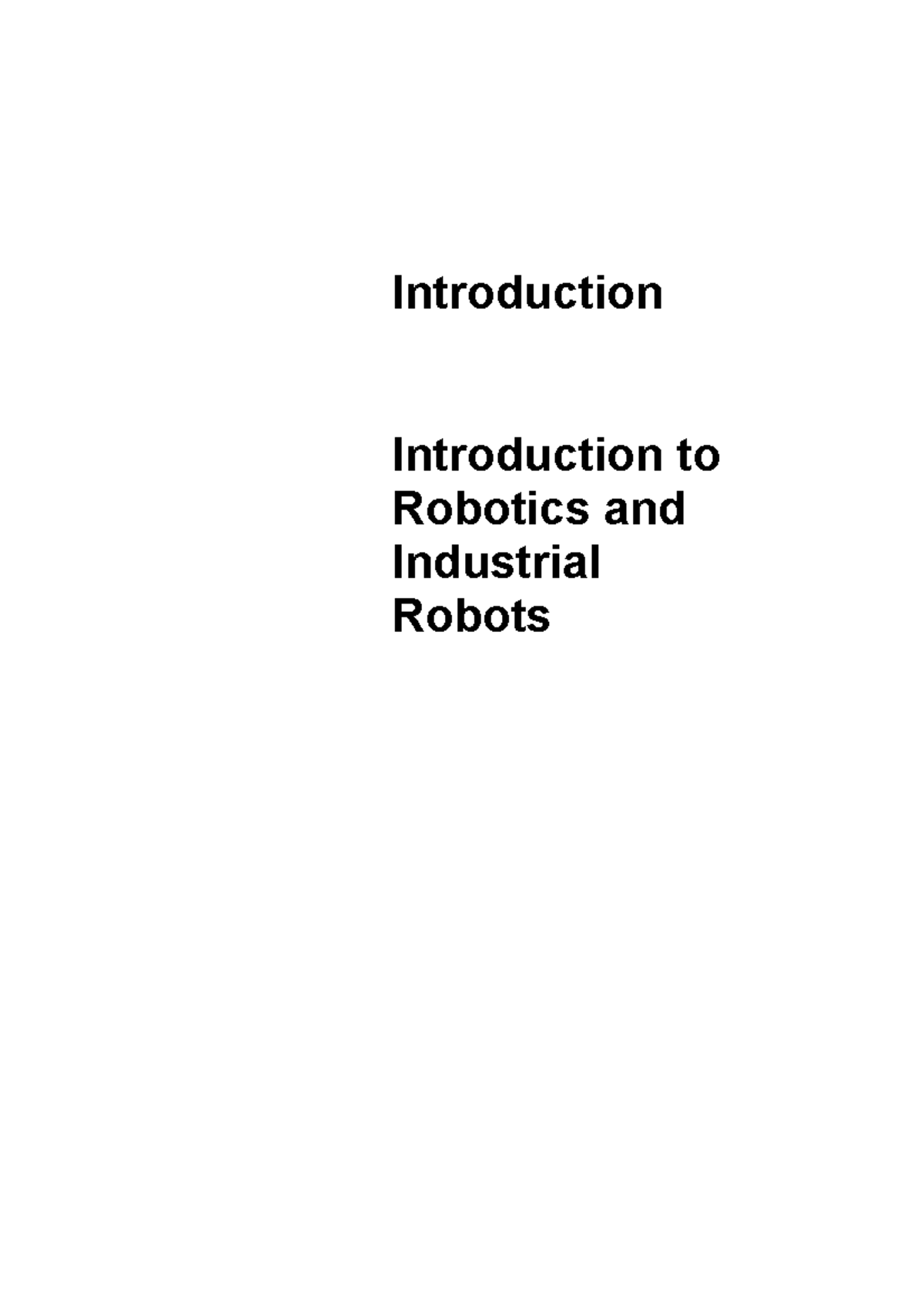 Lecture 1 - Introduction to Robotics and Industrial Robots ...