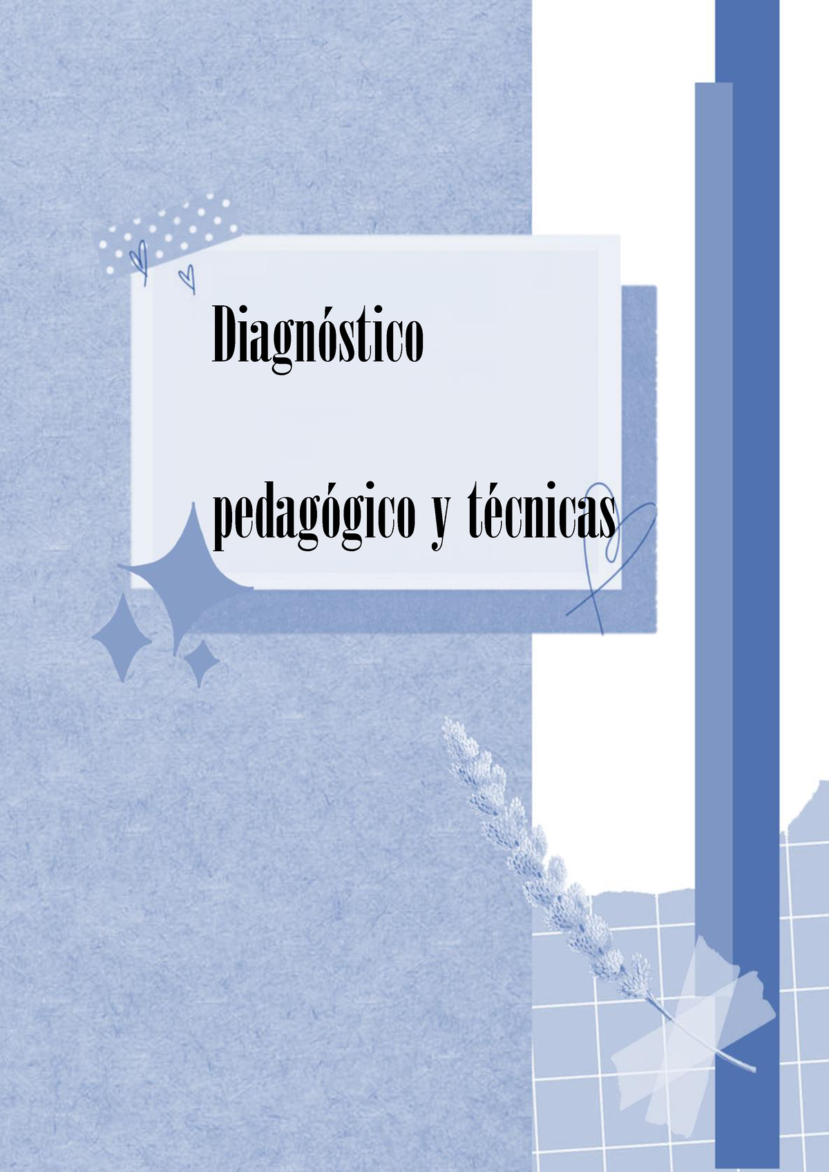 Apuntes Diagnostico Pedagógico Y Técnicas De Observación - Diagnóstico ...