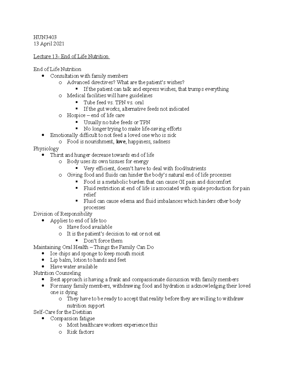 End of Life Nutrition - Lecture notes 13 - HUN 13 April 2021 Lecture 13 ...