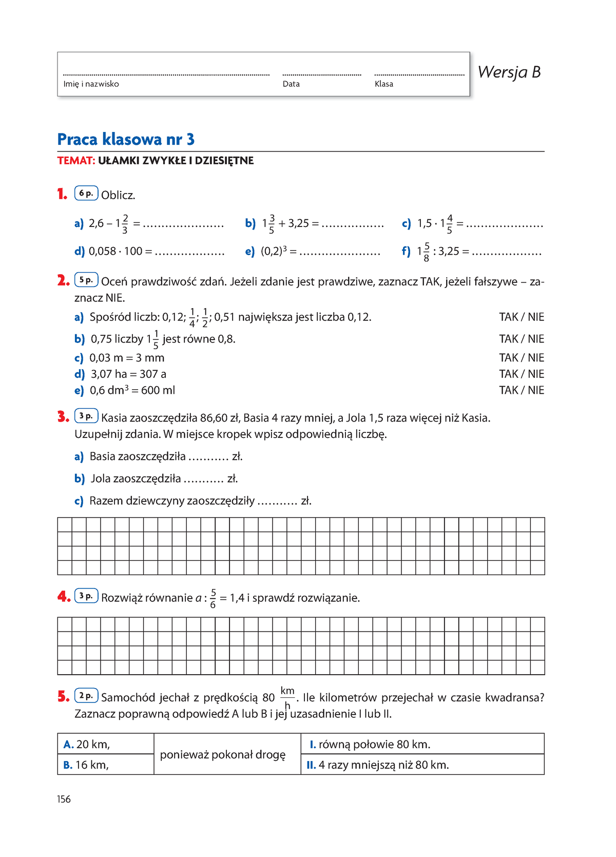 Matematyka SP Kl6 MWN Sprawdzian 03B Arkusz - 156 Imię I Nazwisko Data ...