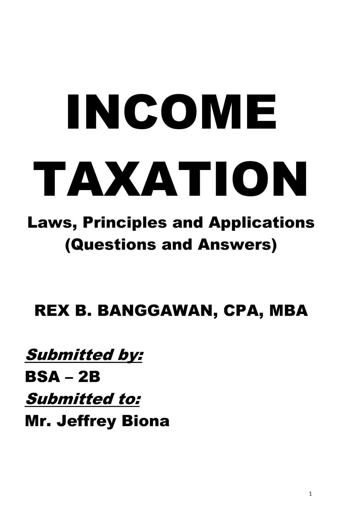 Income Taxation Banggawan BSA 2B - INCOME TAXATION Laws, Principles And ...