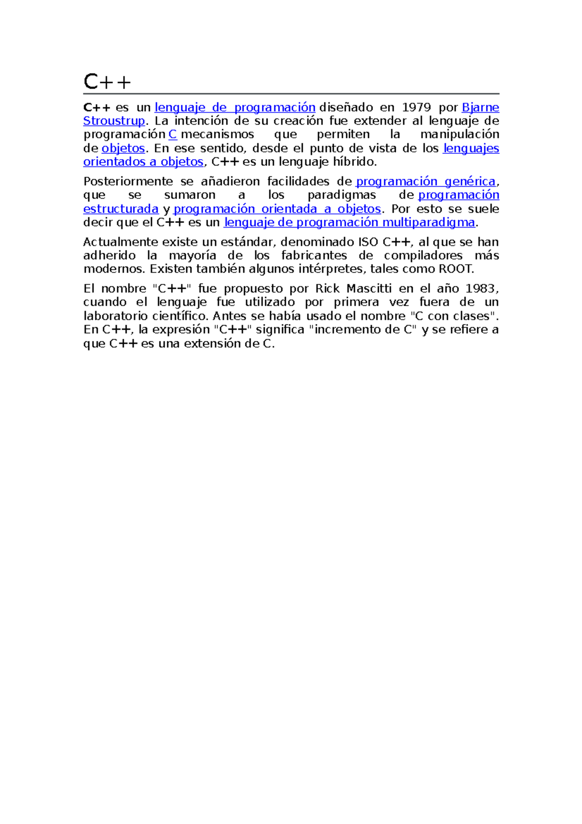 C++ - C++ - C++ C++ es un lenguaje de programación diseñado en 1979 por ...