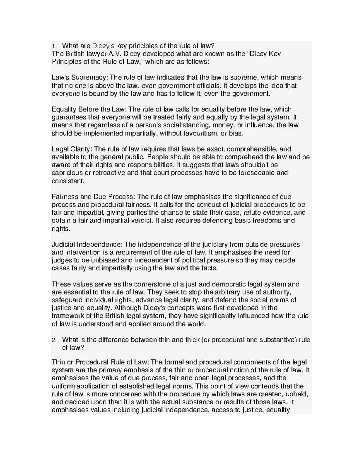 Tutorial 2 1. What are Dicey’s key principles of the rule of law? The