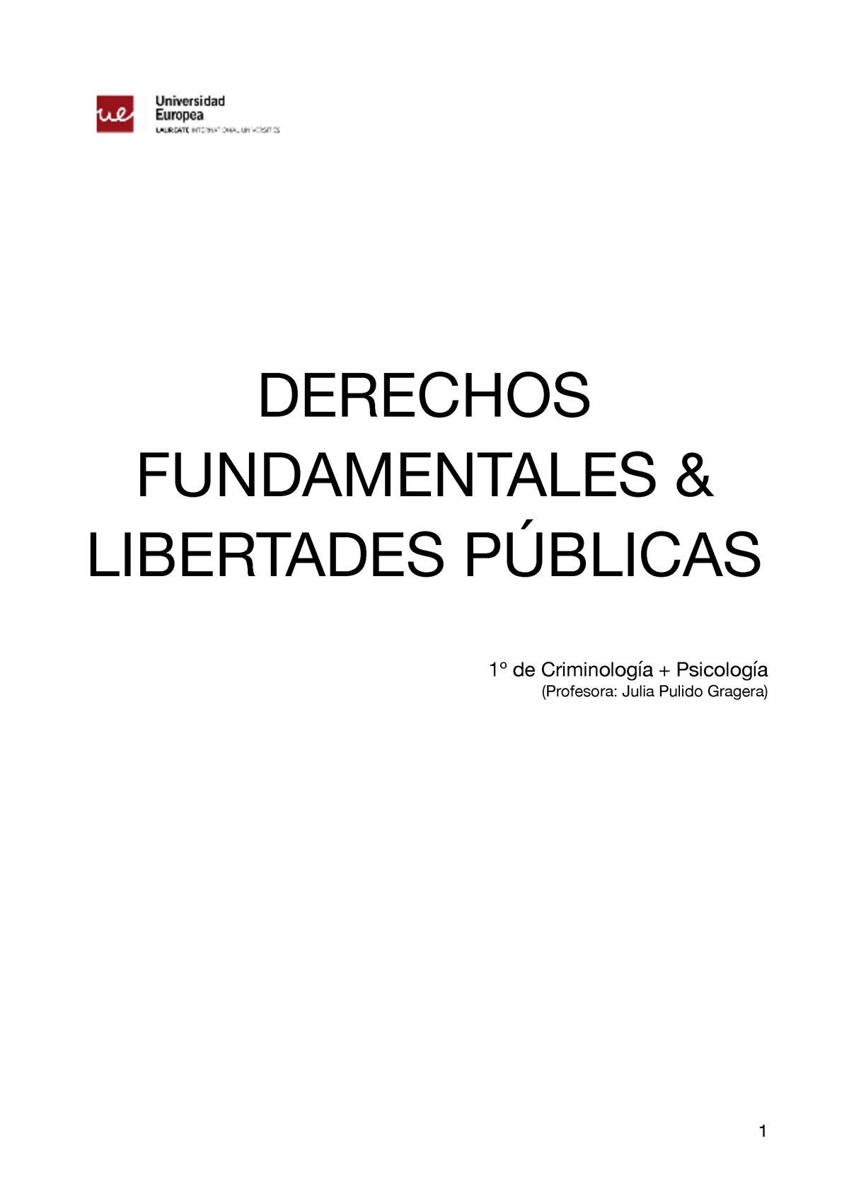 Apuntes Derecho - DERECHOS FUNDAMENTALES & LIBERTADES PÚBLICAS 1º De ...