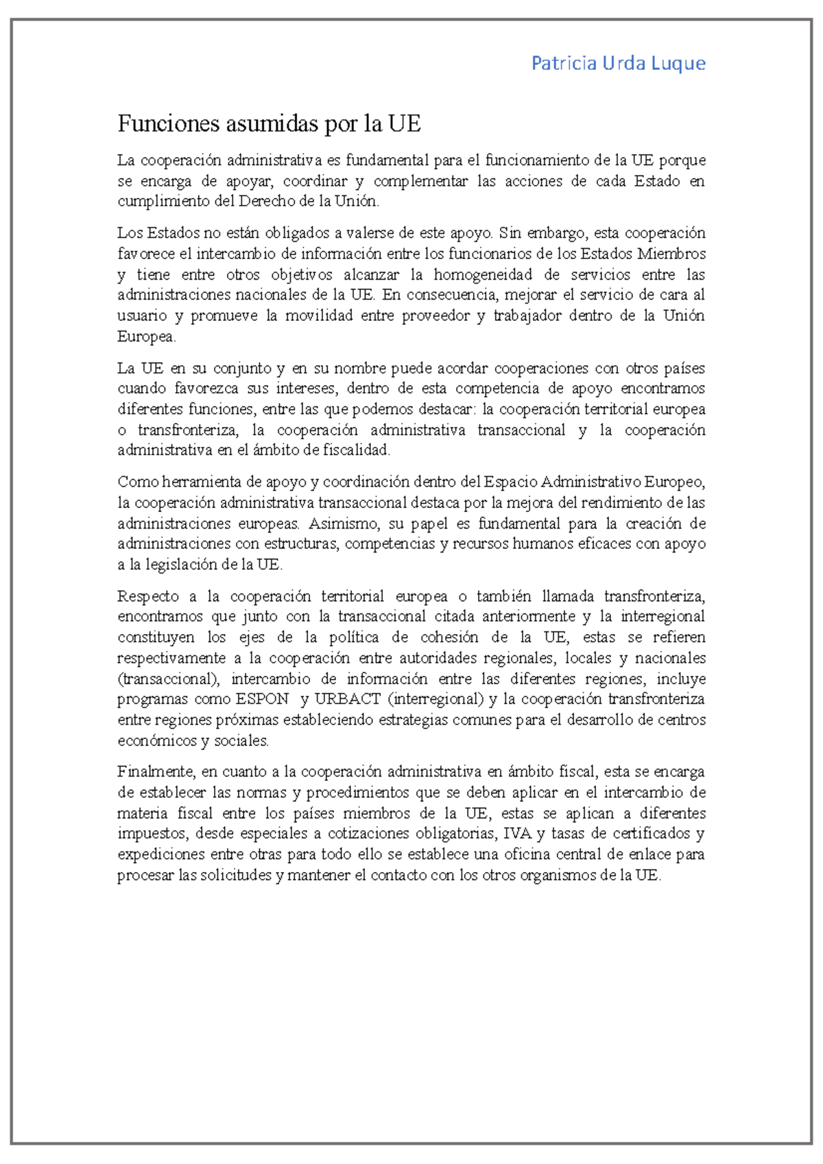 Funciones asumidas por la UE (cooperacion administrativa) Patricia