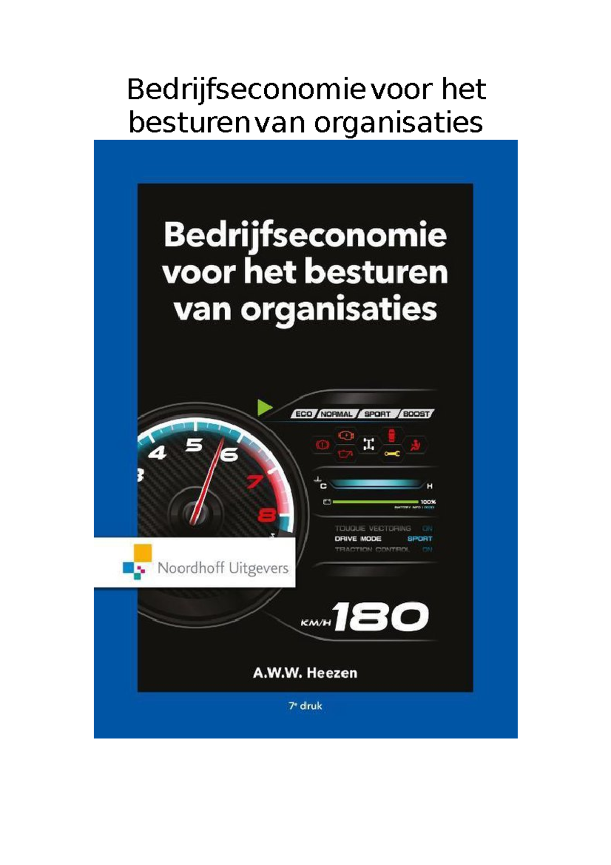 Bedrijfseconomie Voor Het Besturen Van Organisaties - Bedrijfseconomie ...