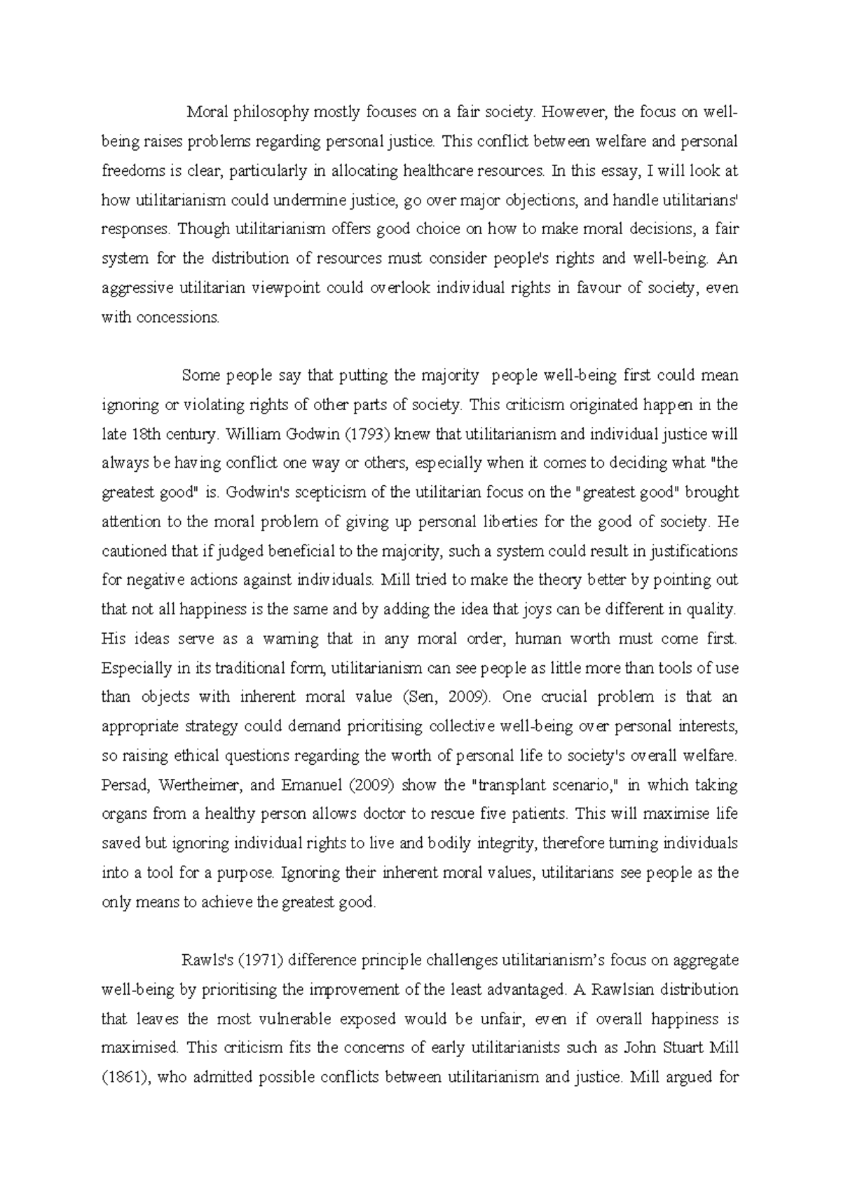 1032 v3 - Question 6: Utilitarian ethics In the lecture on utilitarian ...