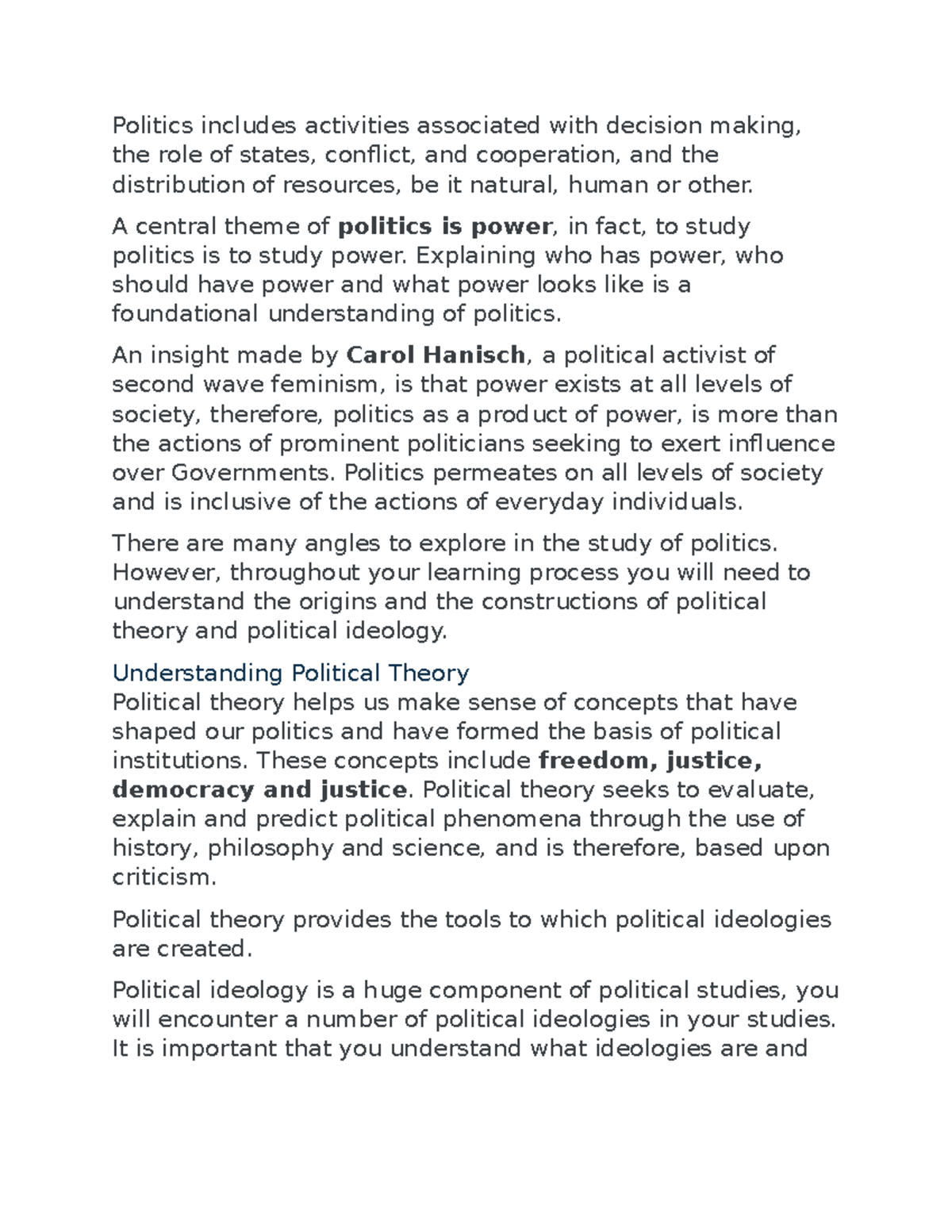 Political science 2 - Politics includes activities associated with ...
