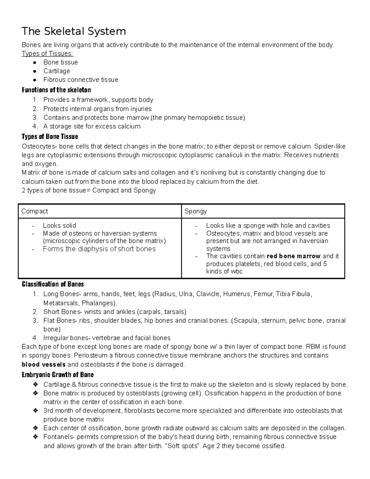 Ch. 6 The skeletal system - Bones are living organs that actively