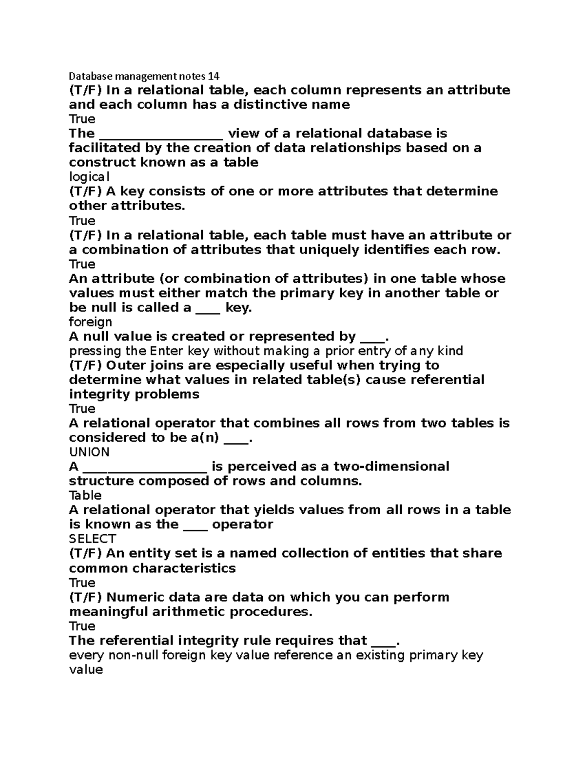 Database management notes 14 true t f in a relational table each