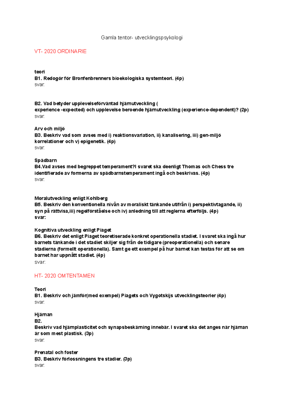 Gamla tentor- utvecklingspsykologi - Redogör för Bronfenbrenners ...