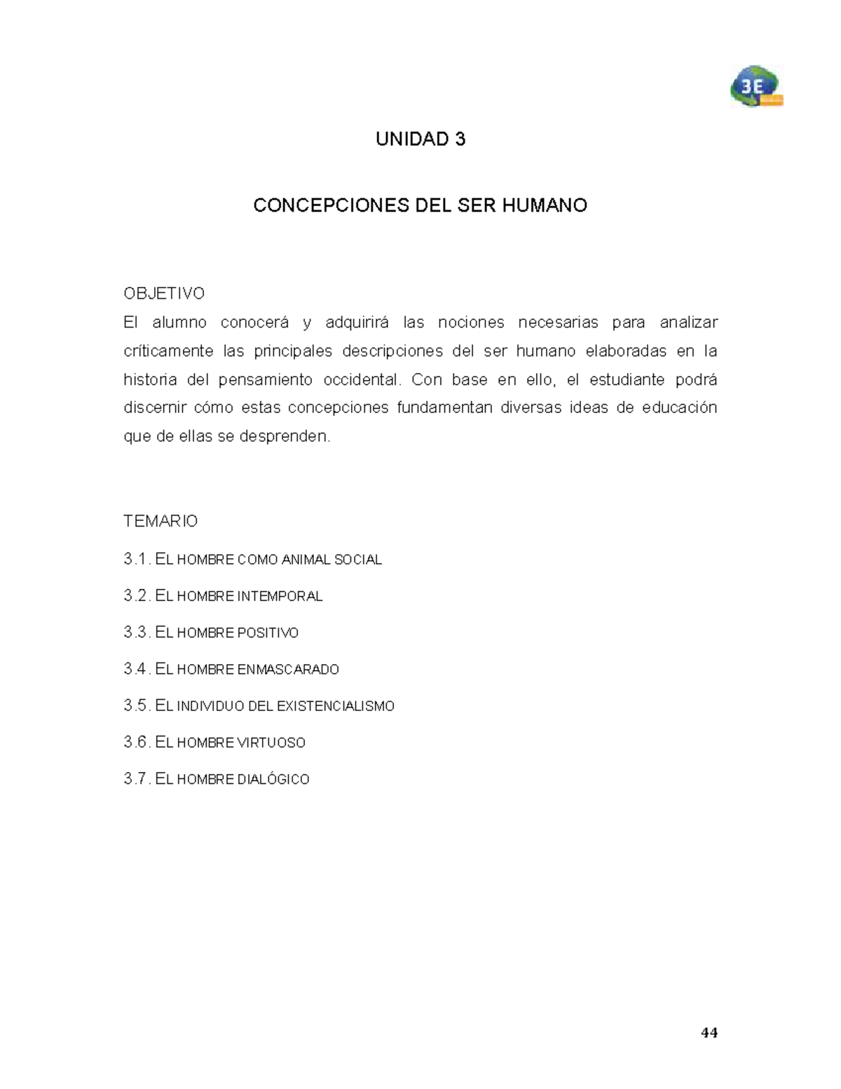 CONCEPCIONES DEL SER HUMANO - UNIDAD 3 CONCEPCIONES DEL SER HUMANO ...