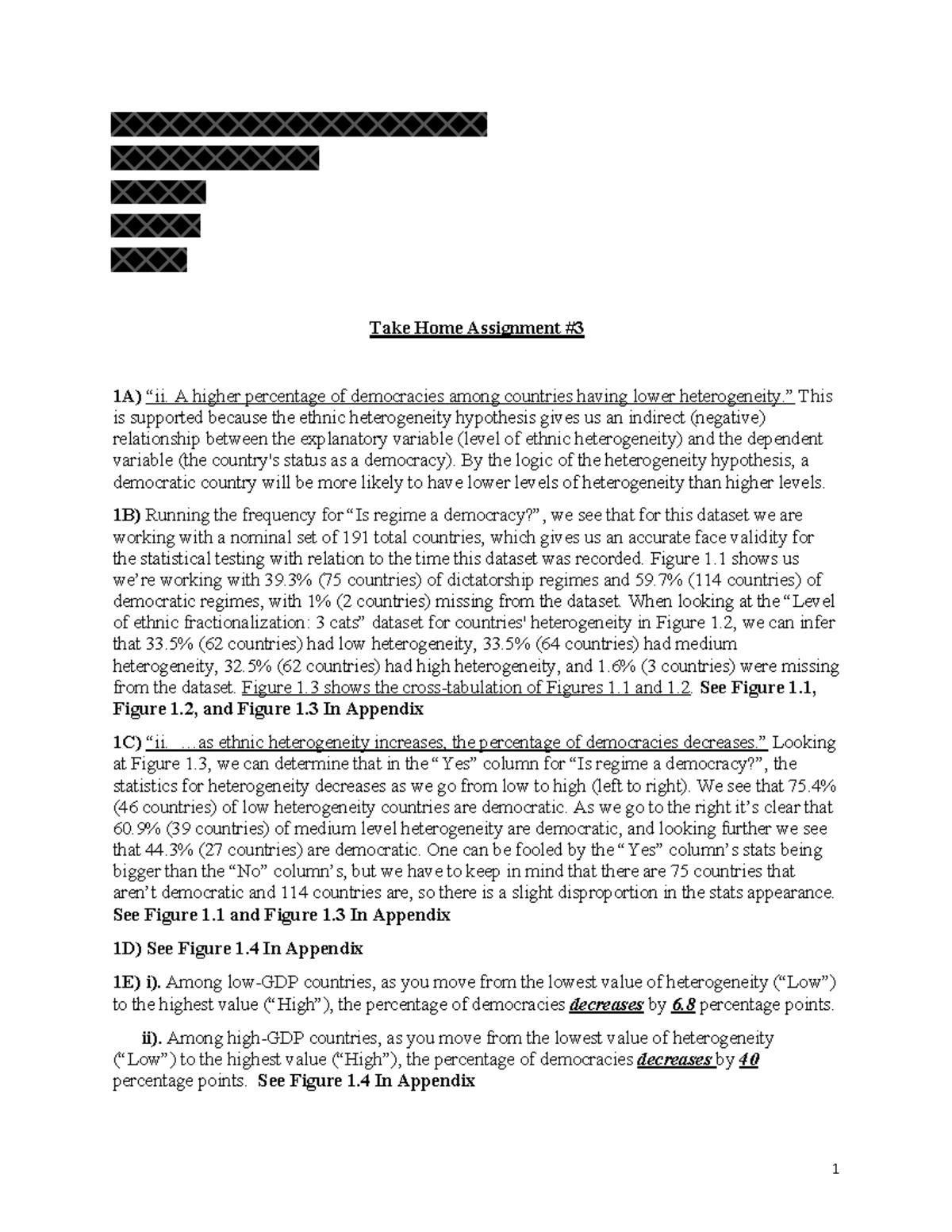 PSC 301 Take Home Assignment #3 - Take Home Assignment # 3 1A) “ii. A ...