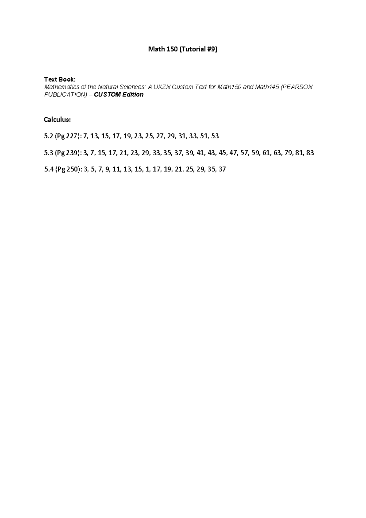 Tutorial 9 - tut - MATH150 - Math 150 (Tutorial #9) Text Book ...