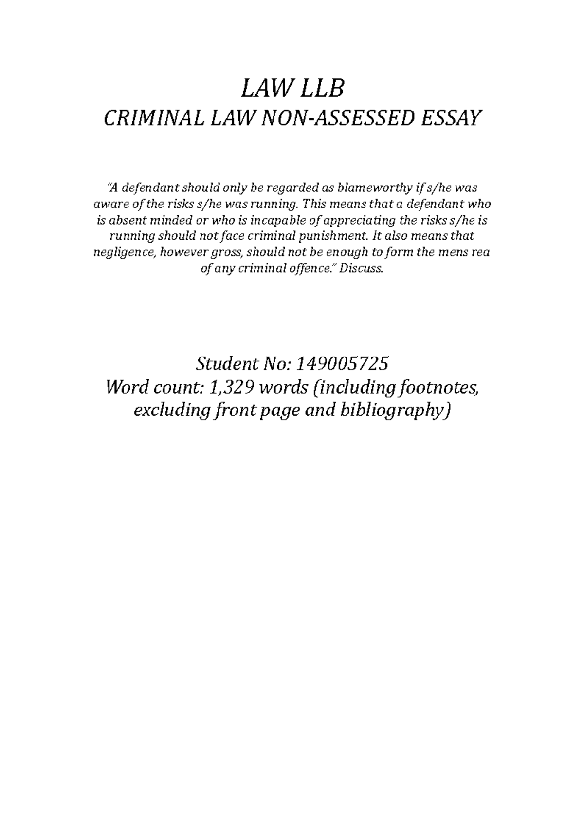 Essay grade 22 LAW LLB CRIMINAL LAW ESSAY defendant should only be regarded as blameworthy