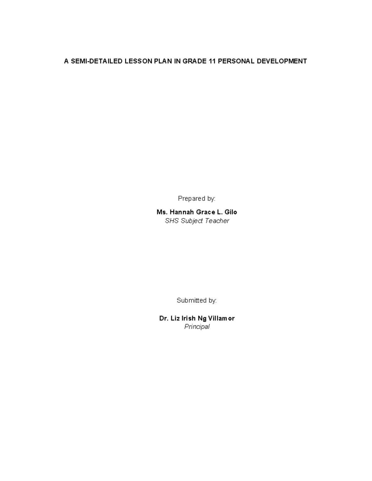 A SEMI Detailed Lesson PLAN IN Grade 11 - A SEMI-DETAILED LESSON PLAN ...