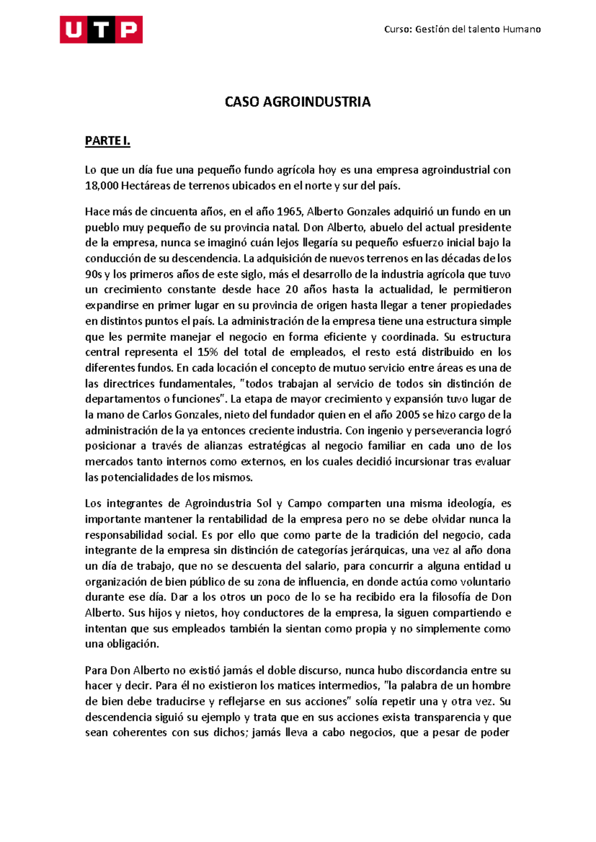 CASO Agroindustria - tarea - CASO AGROINDUSTRIA PARTE I. Lo que un día ...
