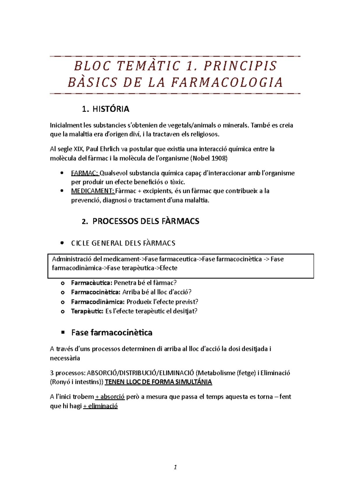 Bloc Temàtic 1 Farmacologia - B L O C T E M T I C 1. P R I N C I P I S ...