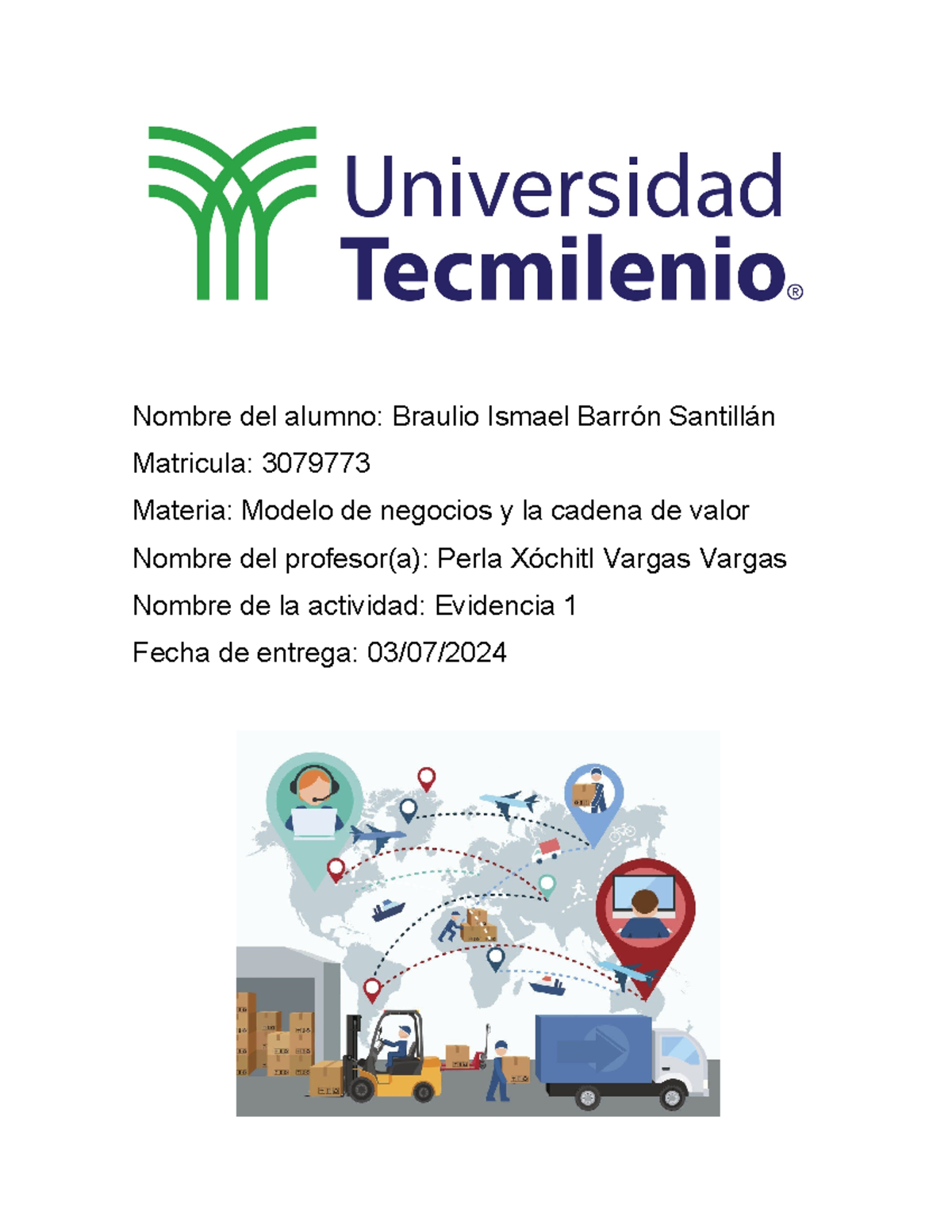Evidencia 1 Mod neg y cadena valor - Nombre del alumno: Braulio Ismael ...