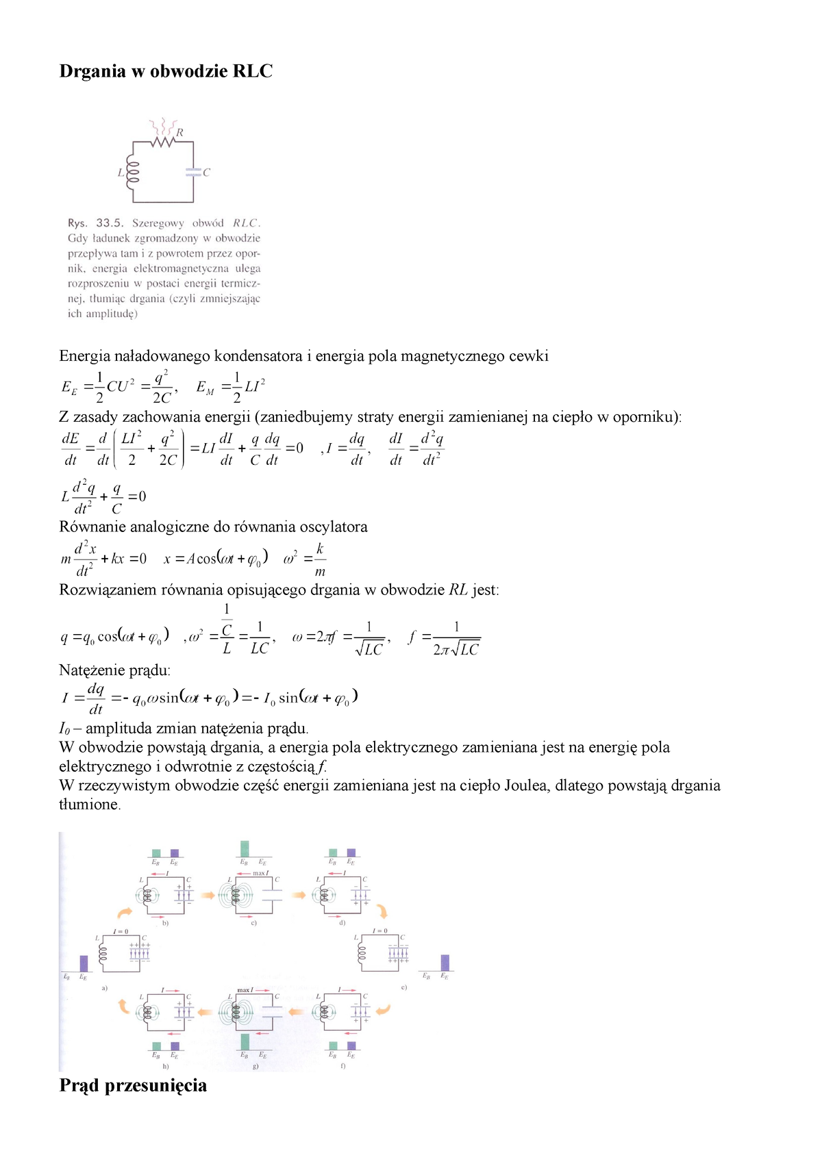 Równania Maxwella - Drgania w obwodzie RLC Energia naładowanego ...