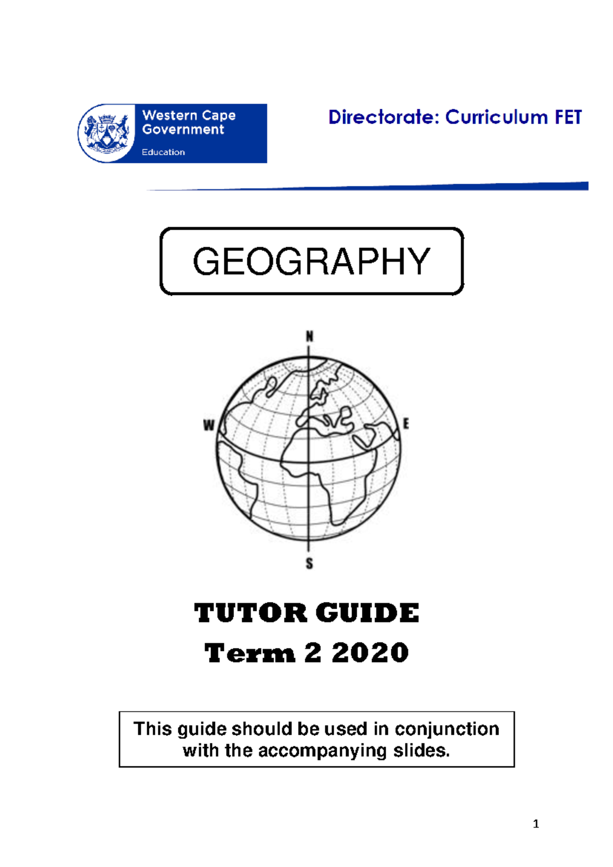 Geography Tutor Guide Grade 12 - TUTOR GUIDE Term 2 2020 This guide ...