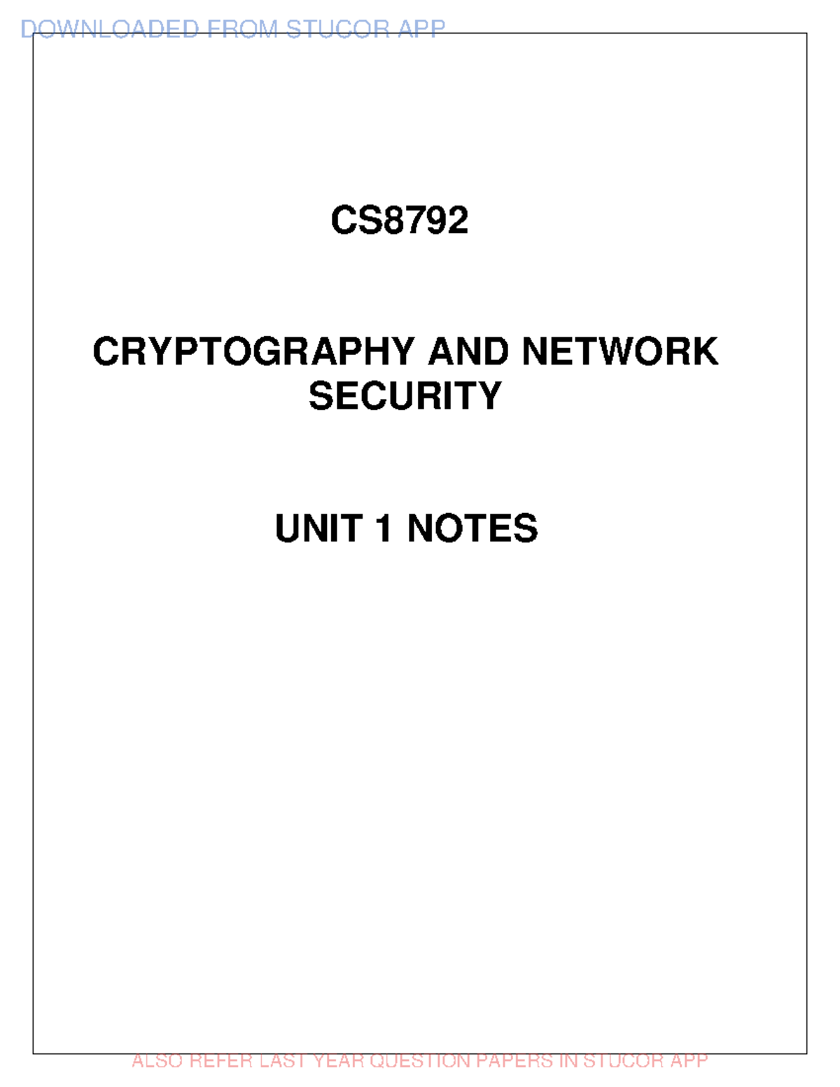 CS8792-Lecturer notes - CS CRYPTOGRAPHY AND NETWORK SECURITY UNIT 1 ...