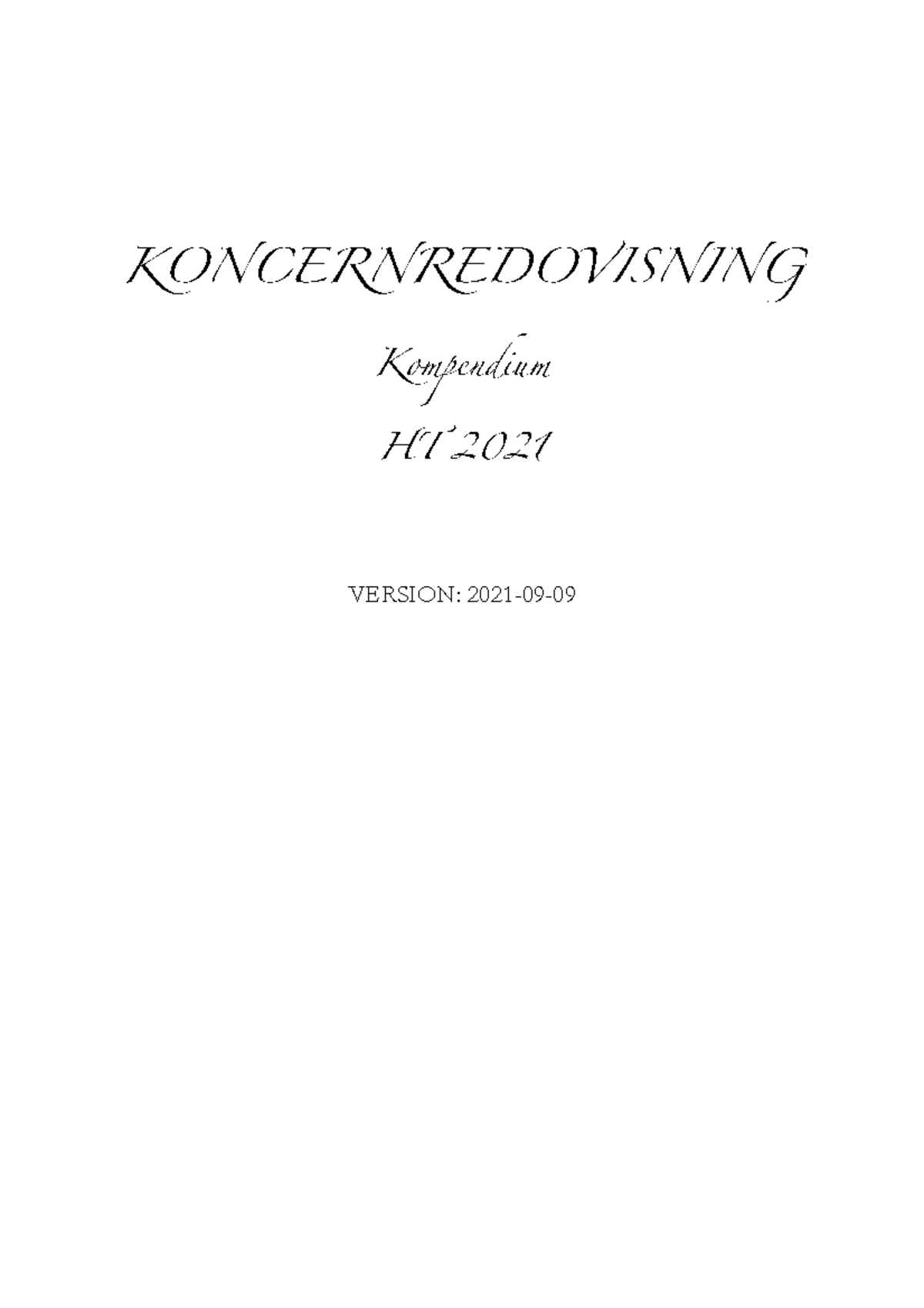 Koncernredovisning Kompendium HT 2021 Version 2021-09-09 ...