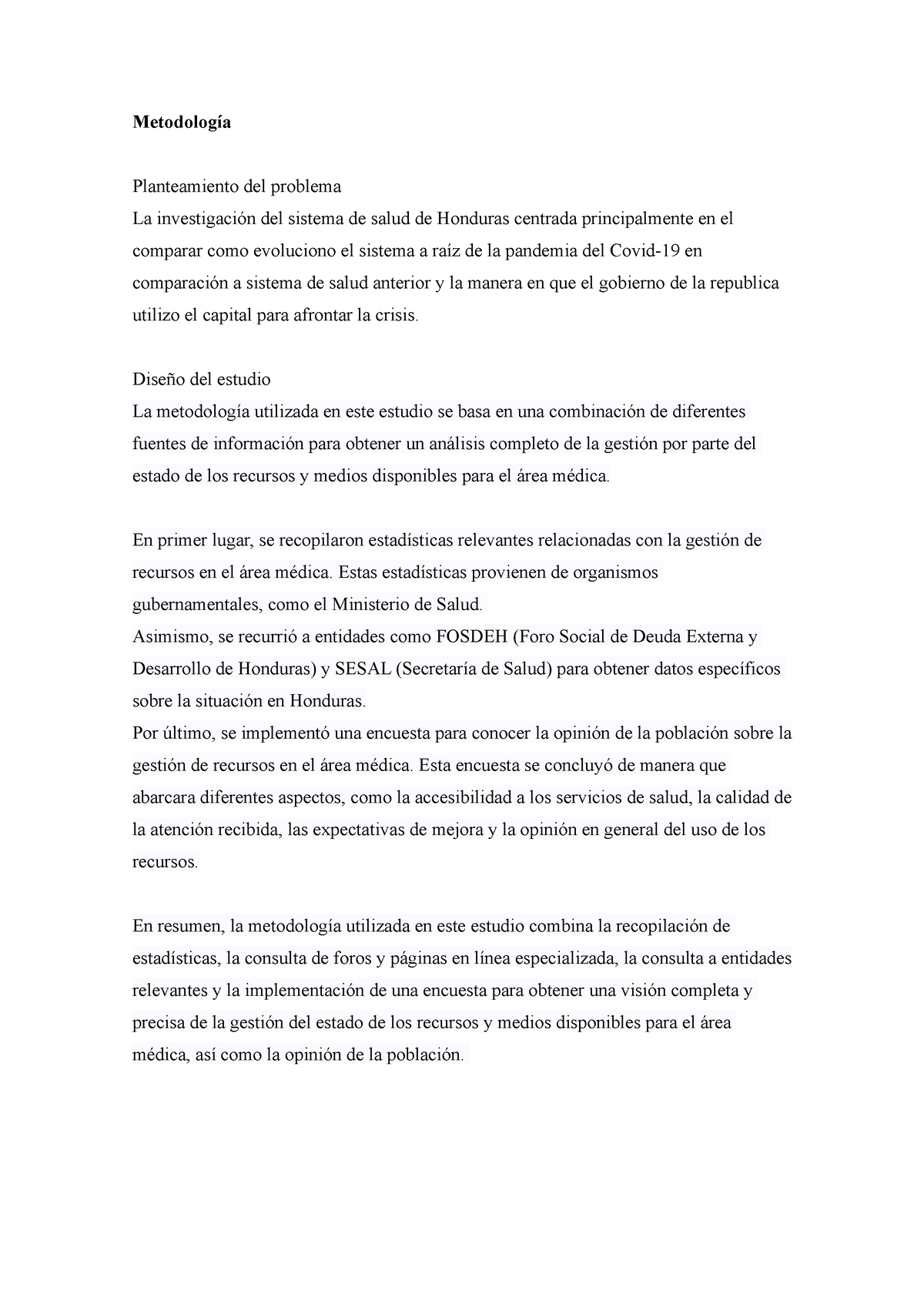 Metodología - no lo se - Metodología Planteamiento del problema La ...