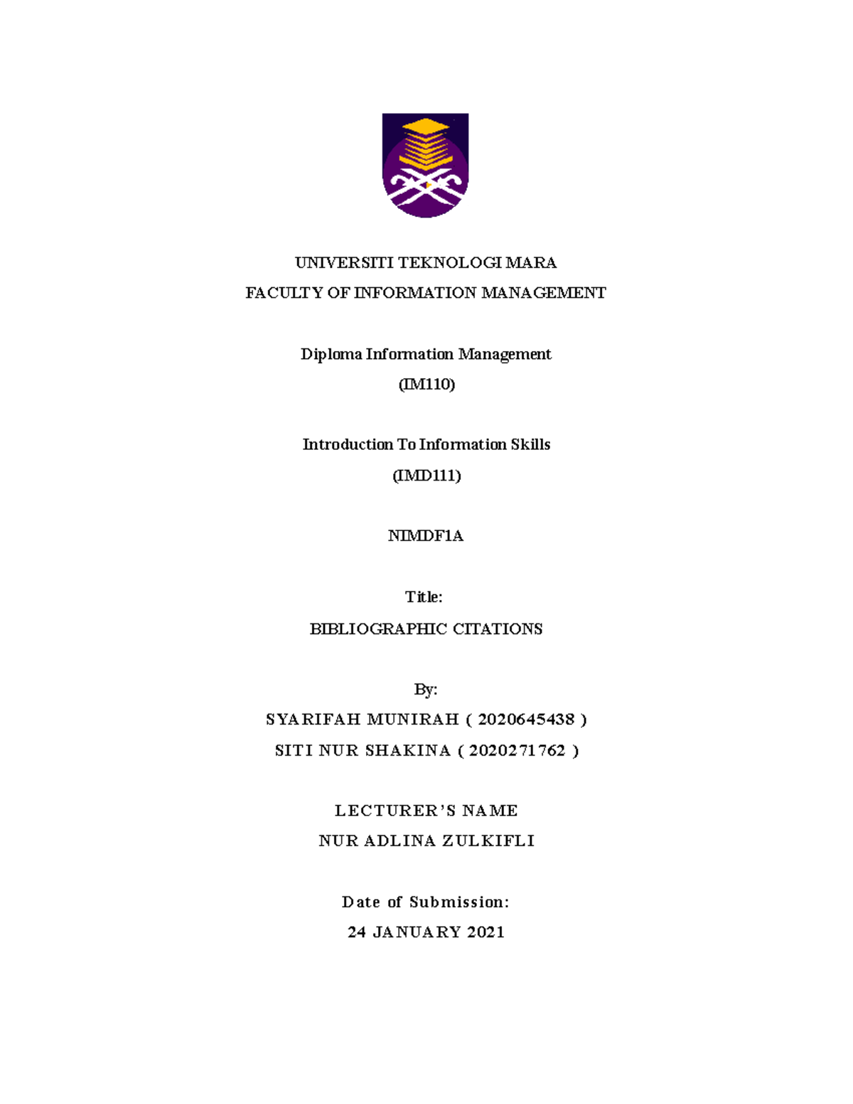 Group Assignment III - UNIVERSITI TEKNOLOGI MARA FACULTY OF INFORMATION ...