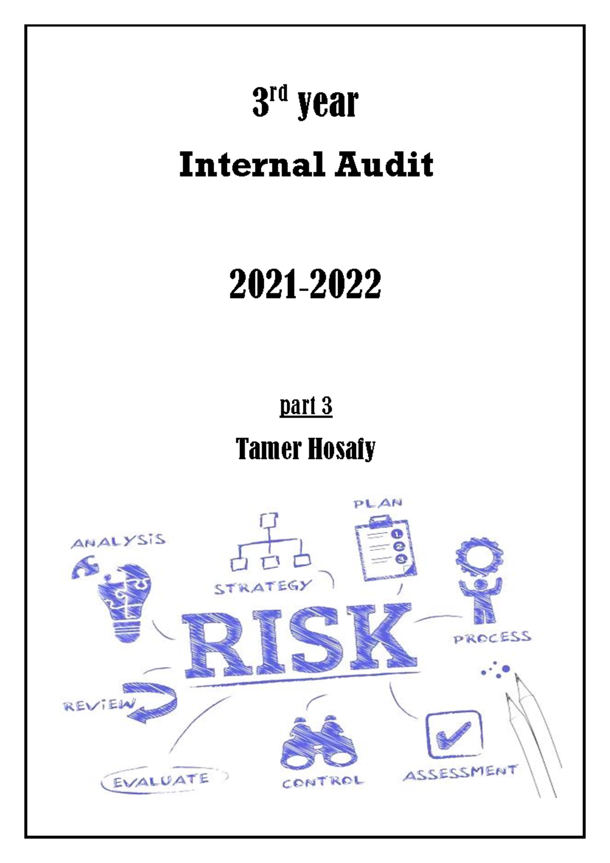 Part3 - Audit - 3 Rd Year Internal Audit 2021 - 2022 Part 3 Tamer ...