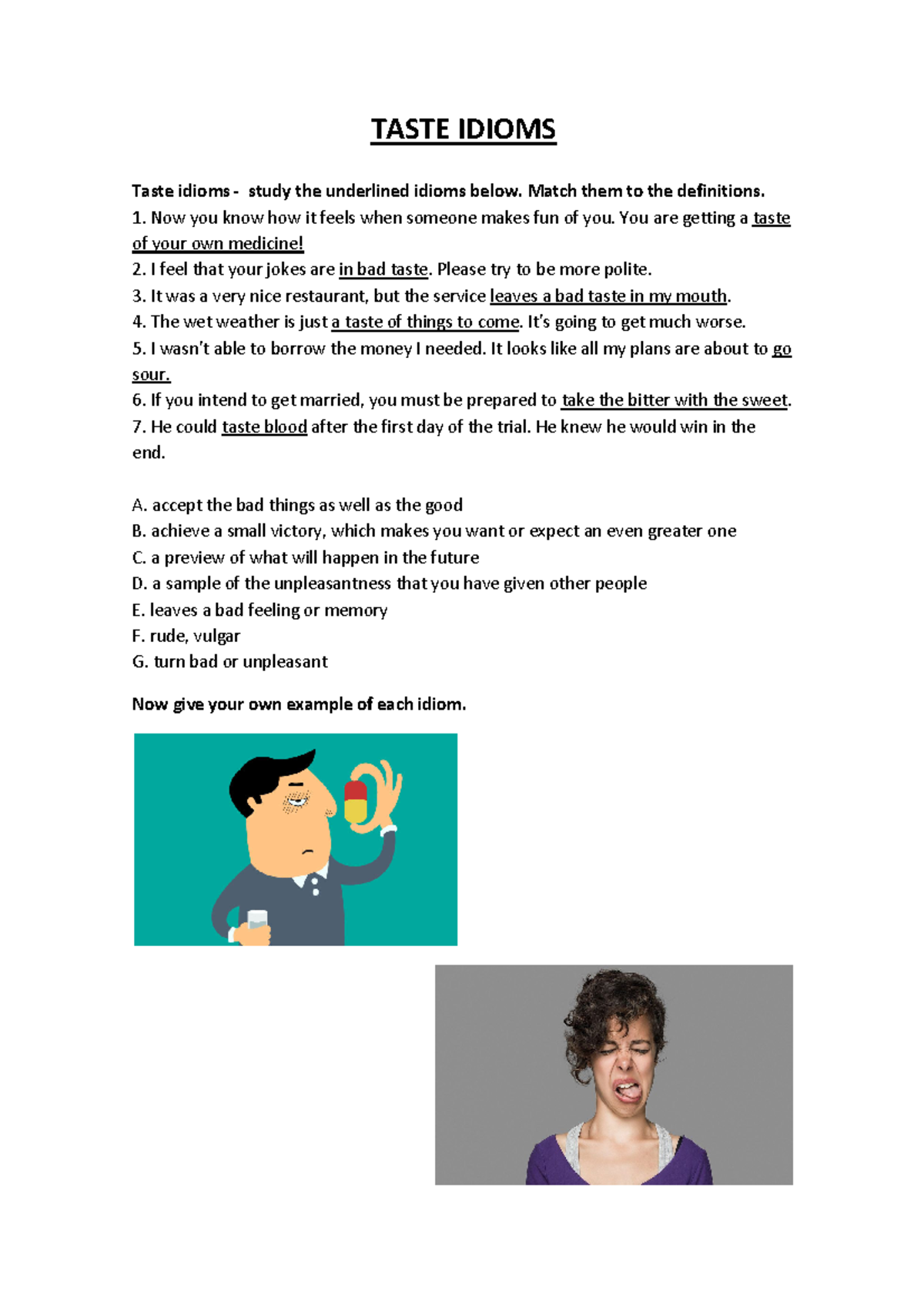 Taste Idioms - TASTE IDIOMS Taste idioms - study the underlined idioms ...