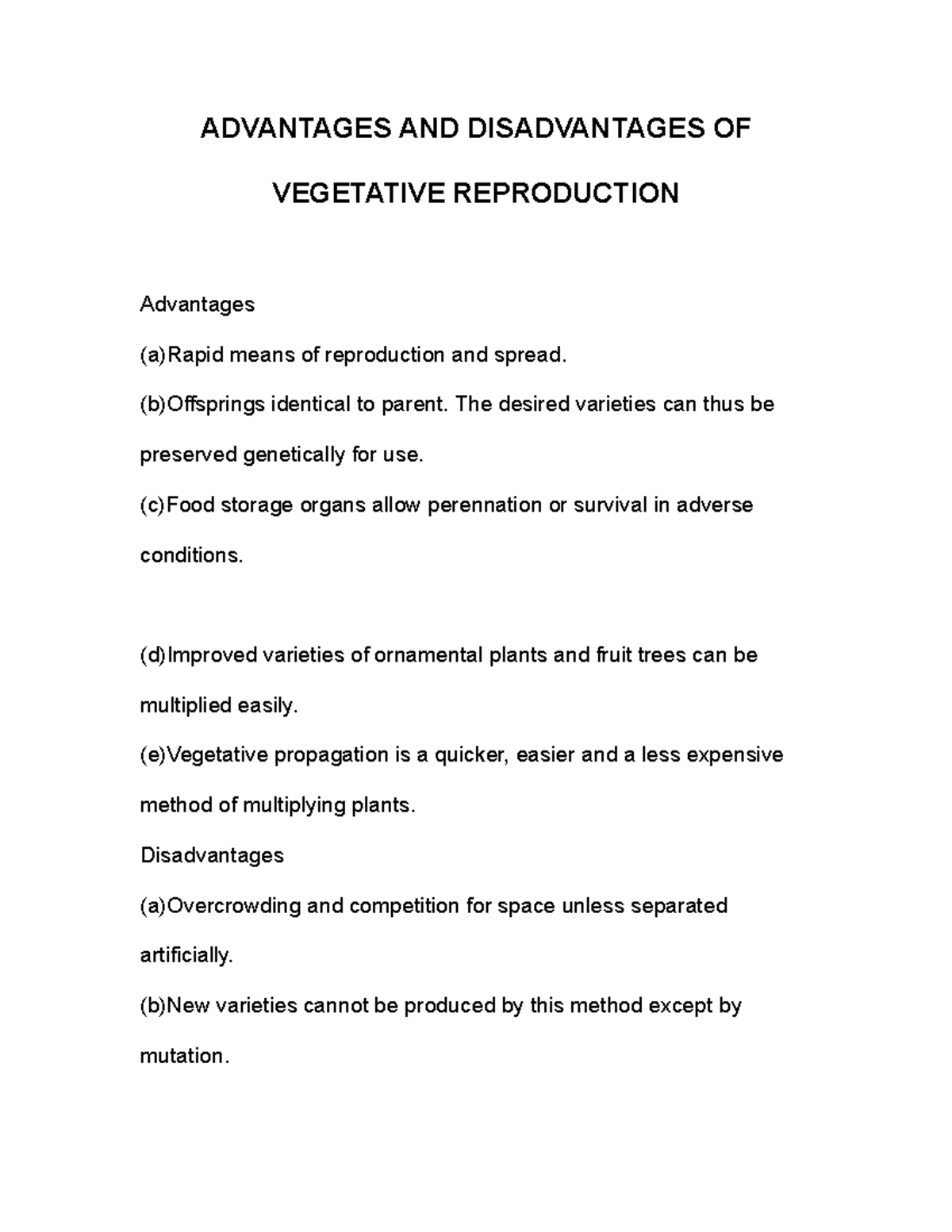 ADVANTAGES AND DISADVANTAGES OF VEGETATIVE REPRODUCTION ADVANTAGES
