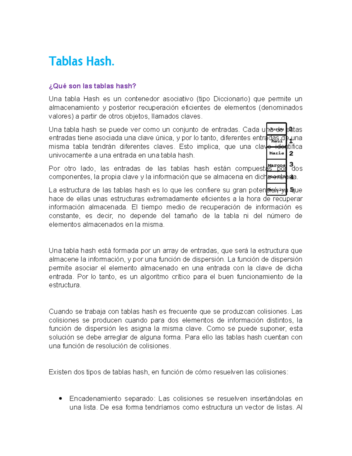 Tablas hash lab algoritmos - Tablas Hash. ¿Qué son las tablas hash? Una ...