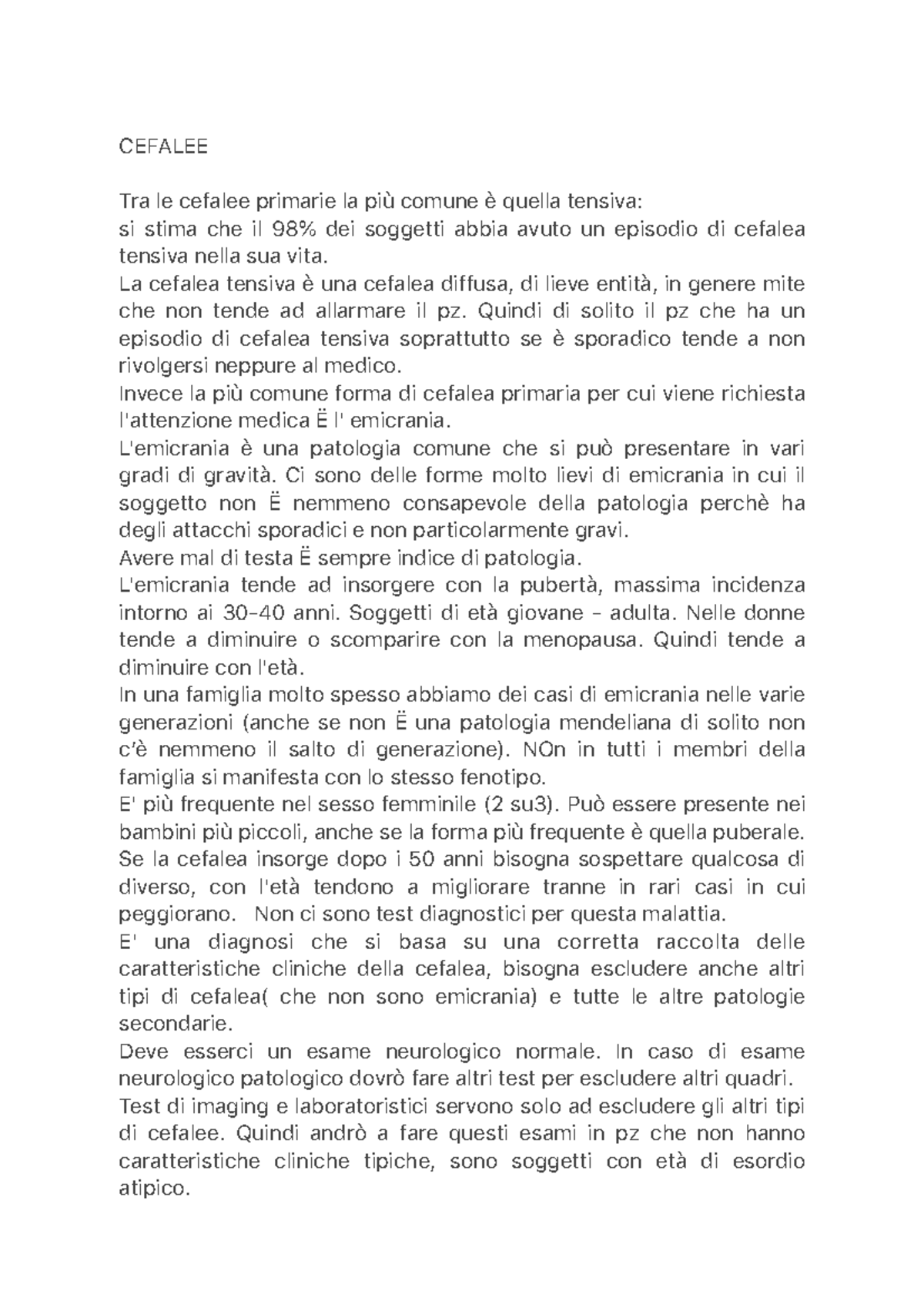 Cefalee - CEFALEE Tra le cefalee primarie la più comune è quella ...