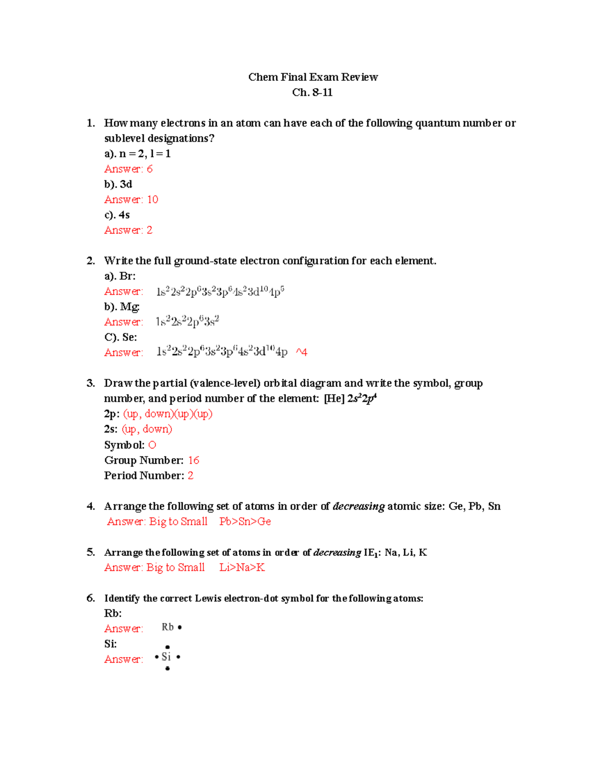 Chem Final Exam Review - 8- 1. How many electrons in an atom can have ...