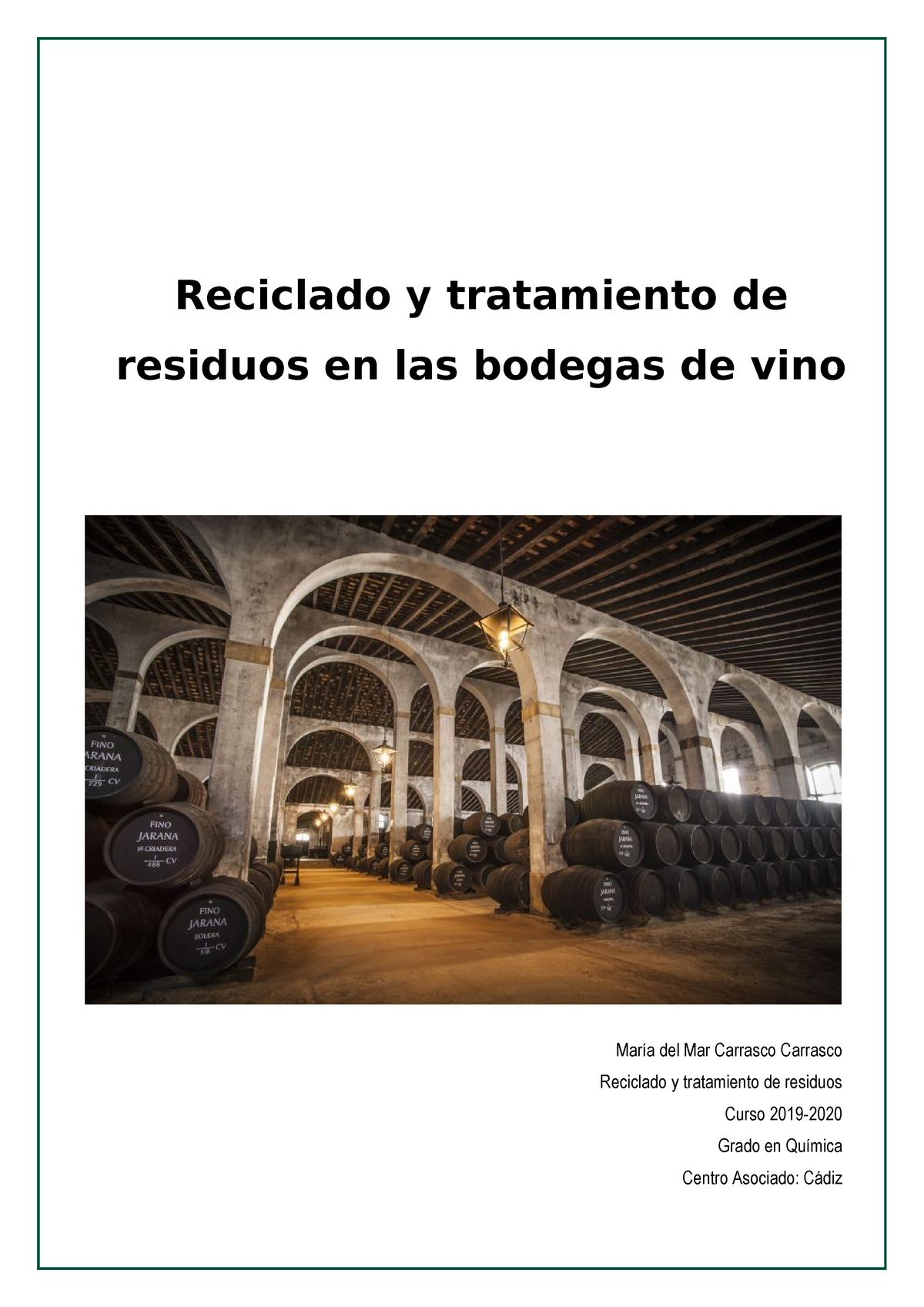 Reciclado Y Tratamiento De Residuos En Las Bodegas De Vino Studocu