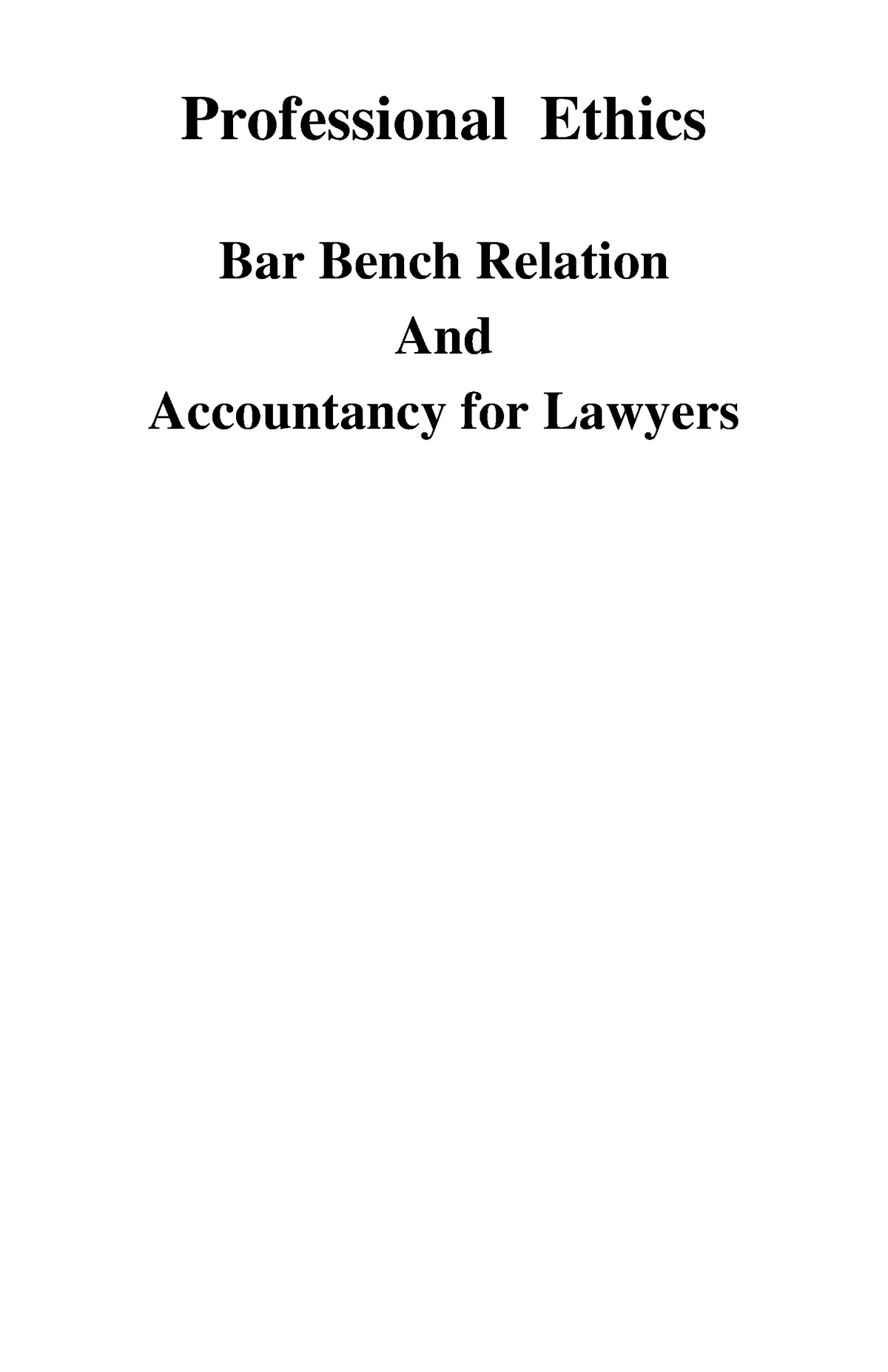 Professional Ethics For Lawyers - Professional Ethics Bar Bench ...