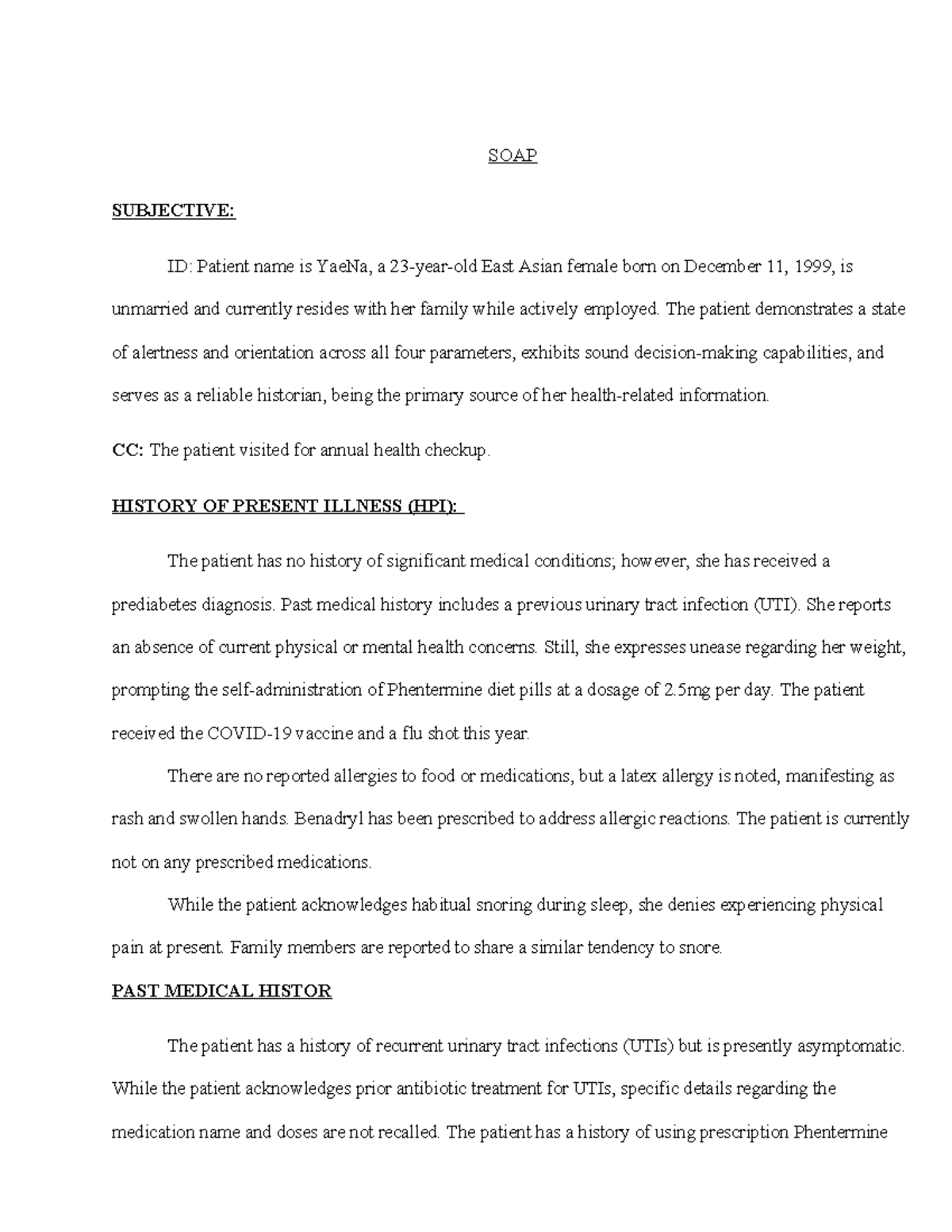 SOAP Note Template - note - SOAP SUBJECTIVE: ID: Patient name is YaeNa ...