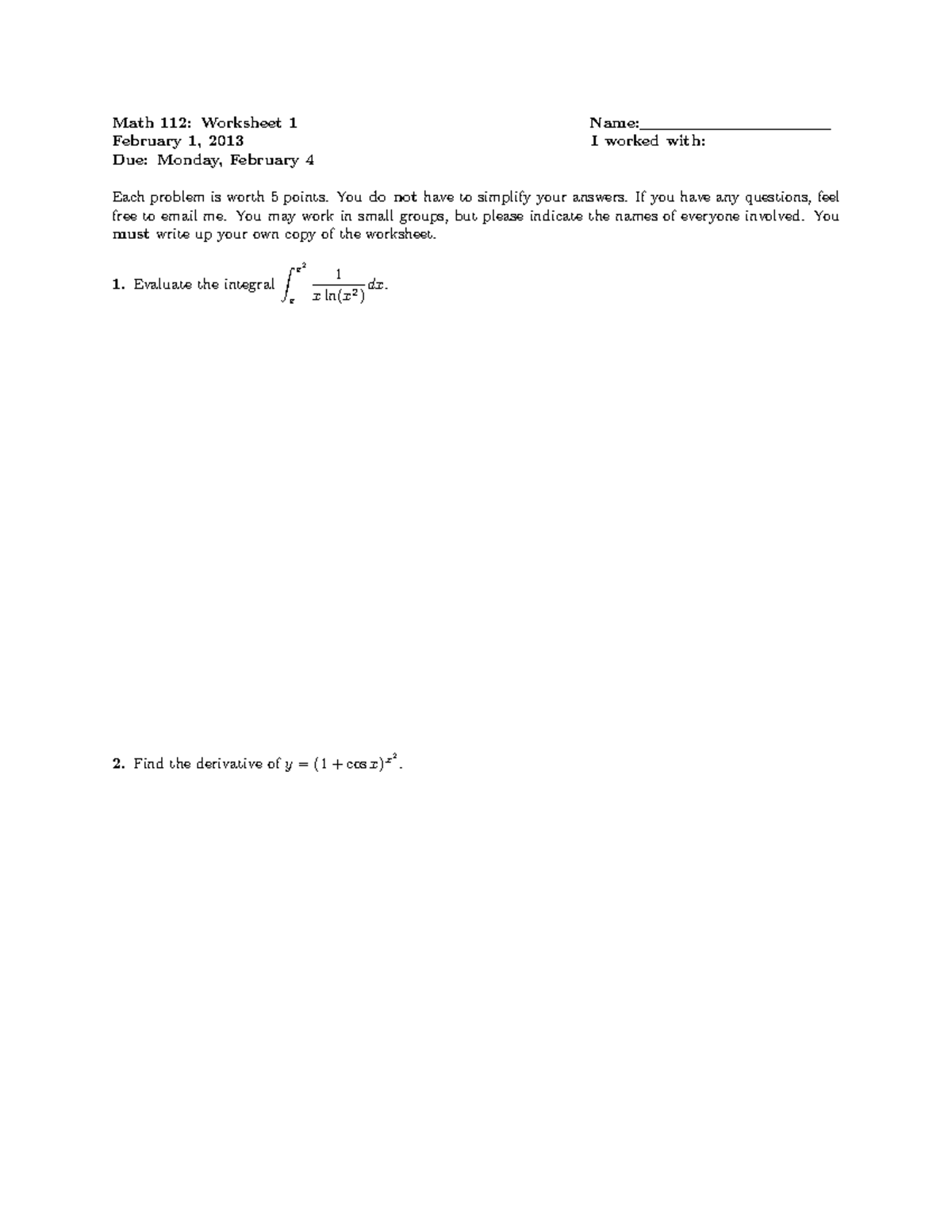 Seminar Assignments - Work Sheet 1 - Math 112: Worksheet 1 February 1 