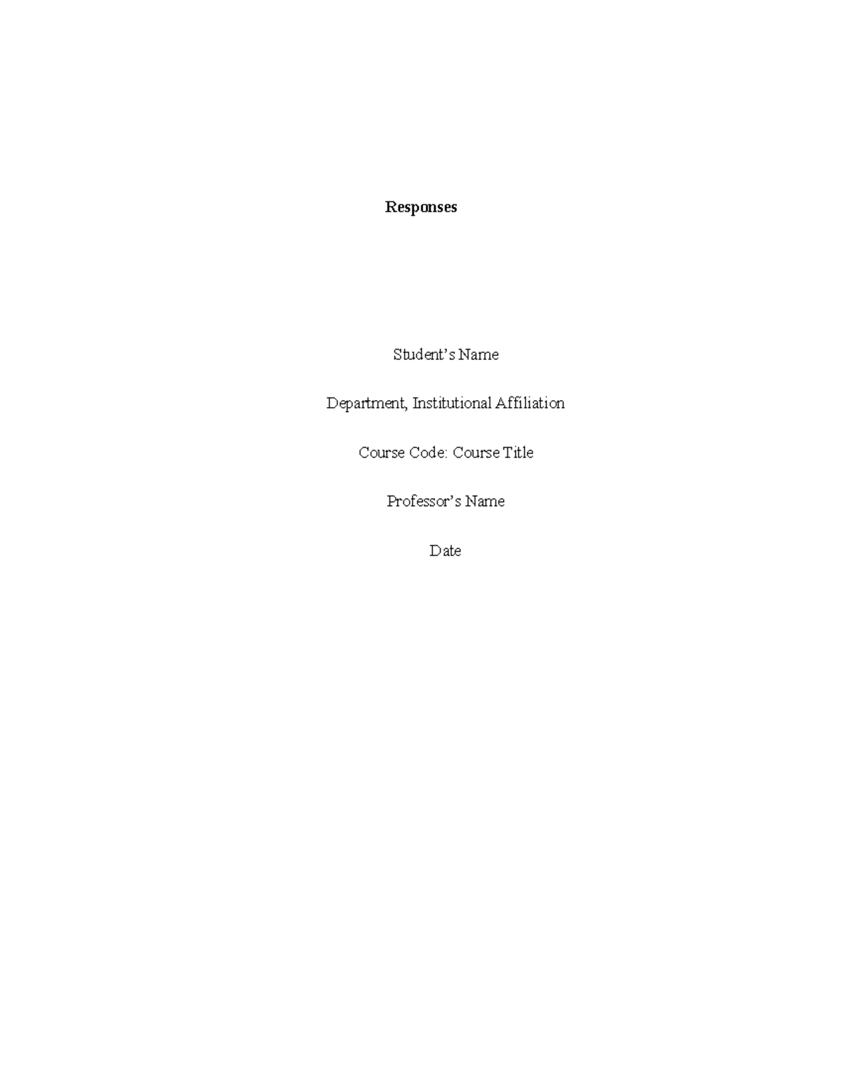 1 - RESPONSES TO CRITICAL PAPER - Responses Student’s Name Department ...