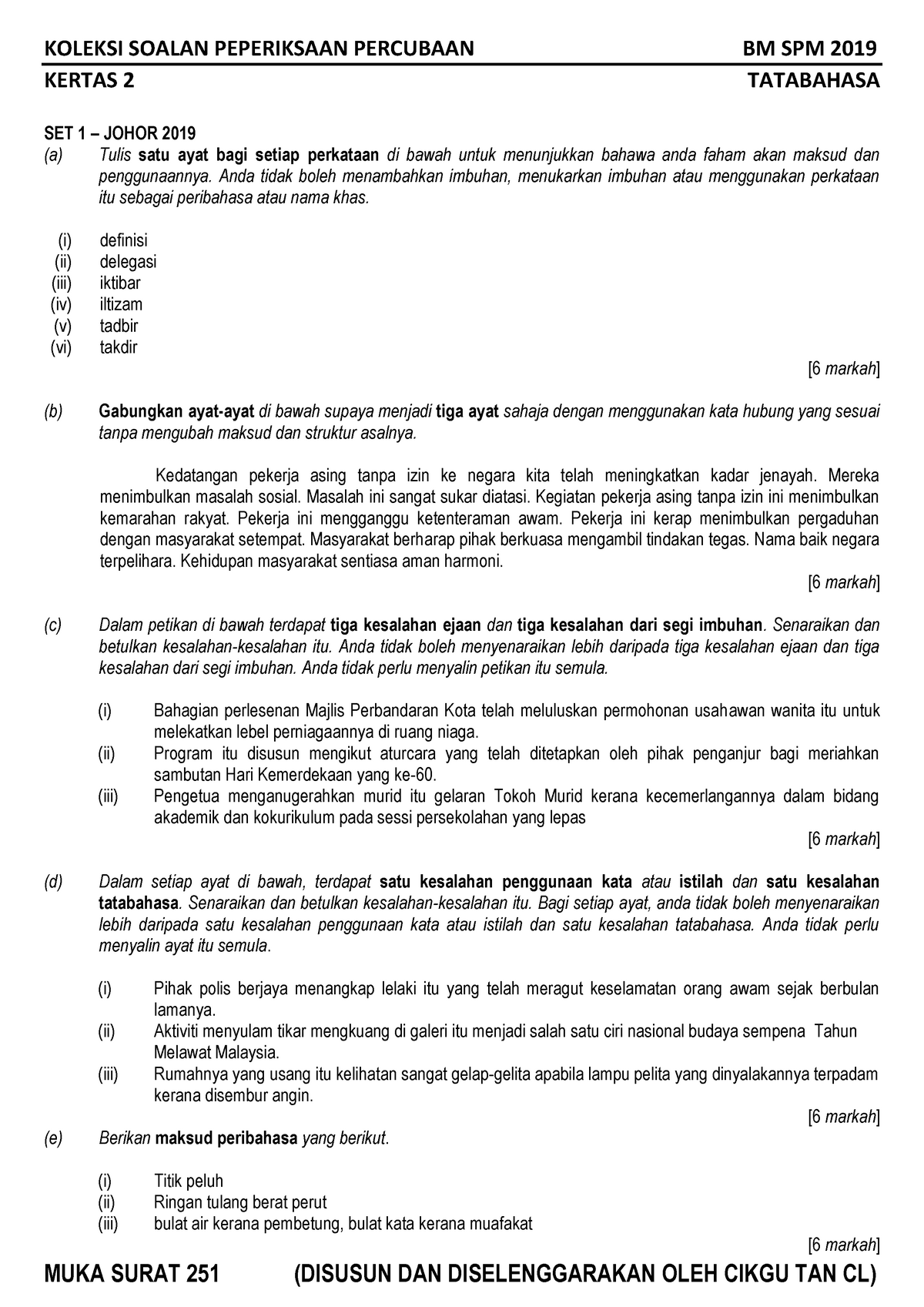 Tatabahasa Percubaan Spm 2019 Kertas 2 Tatabahasa Set 1 Johor 2019 A Tulis Satu Ayat Bagi Studocu