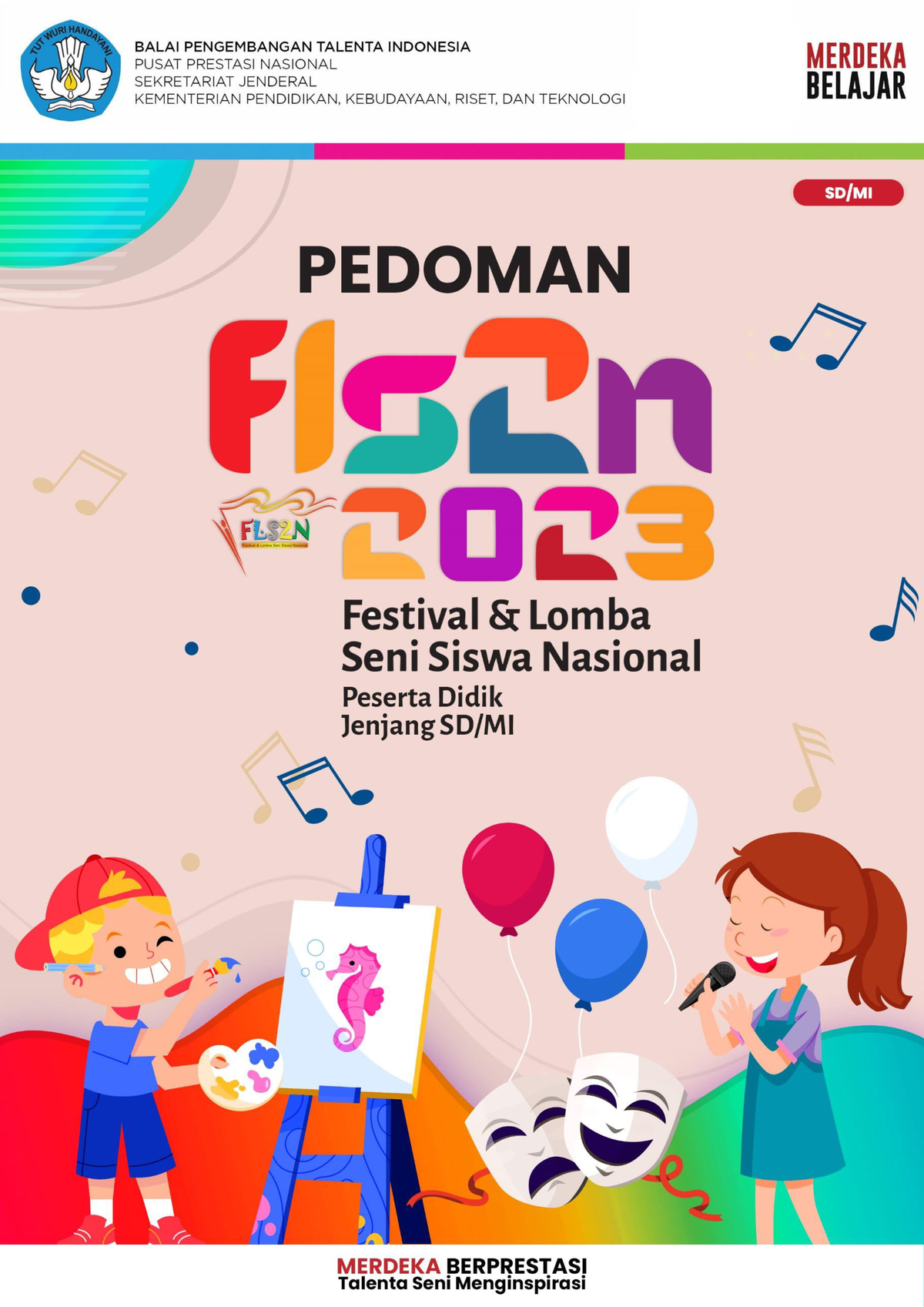 Pedoman-FLS2N-SD-2023 Release - PEDOMAN FESTIVAL LOMBA SENI DAN SISWA ...