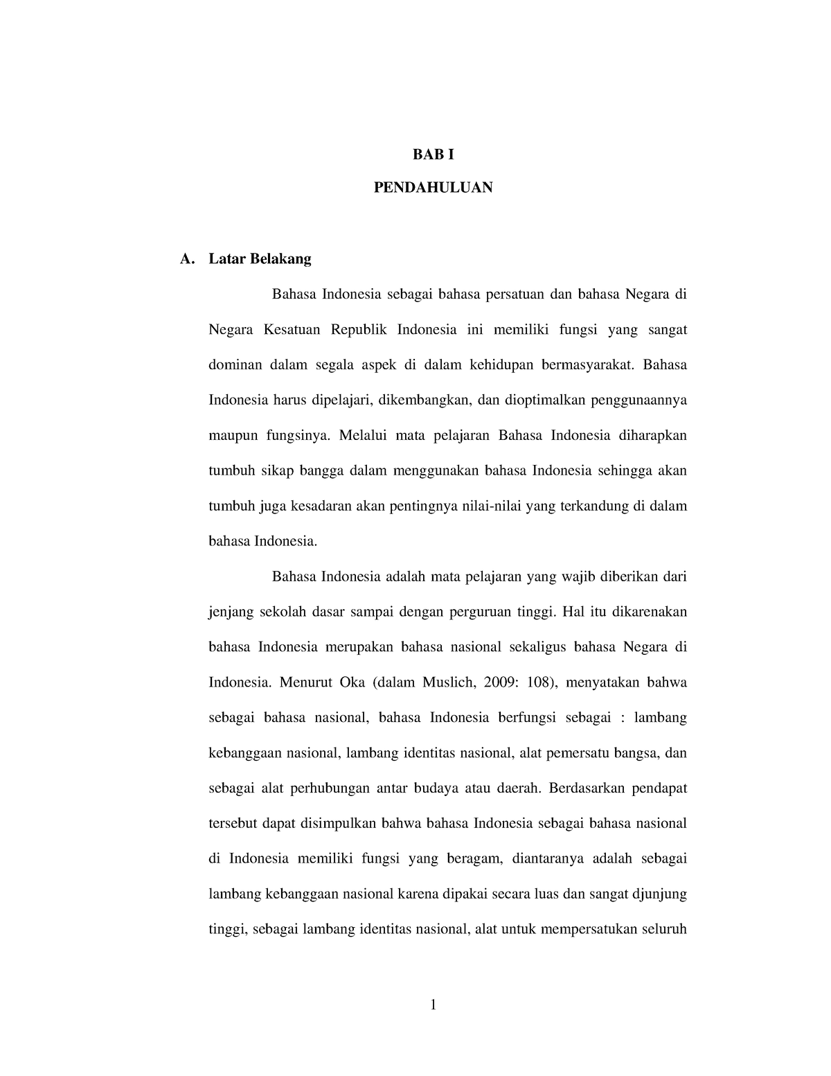 BAB I - Notes - 1 BAB I PENDAHULUAN A. Latar Belakang Bahasa Indonesia ...