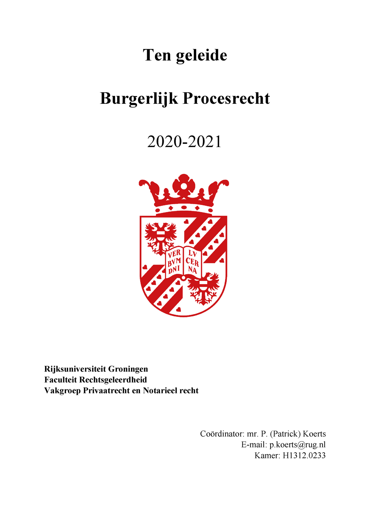 Ten Geleide BPR 2020-2021 - Ten Geleide Burgerlijk Procesrecht 2020 ...