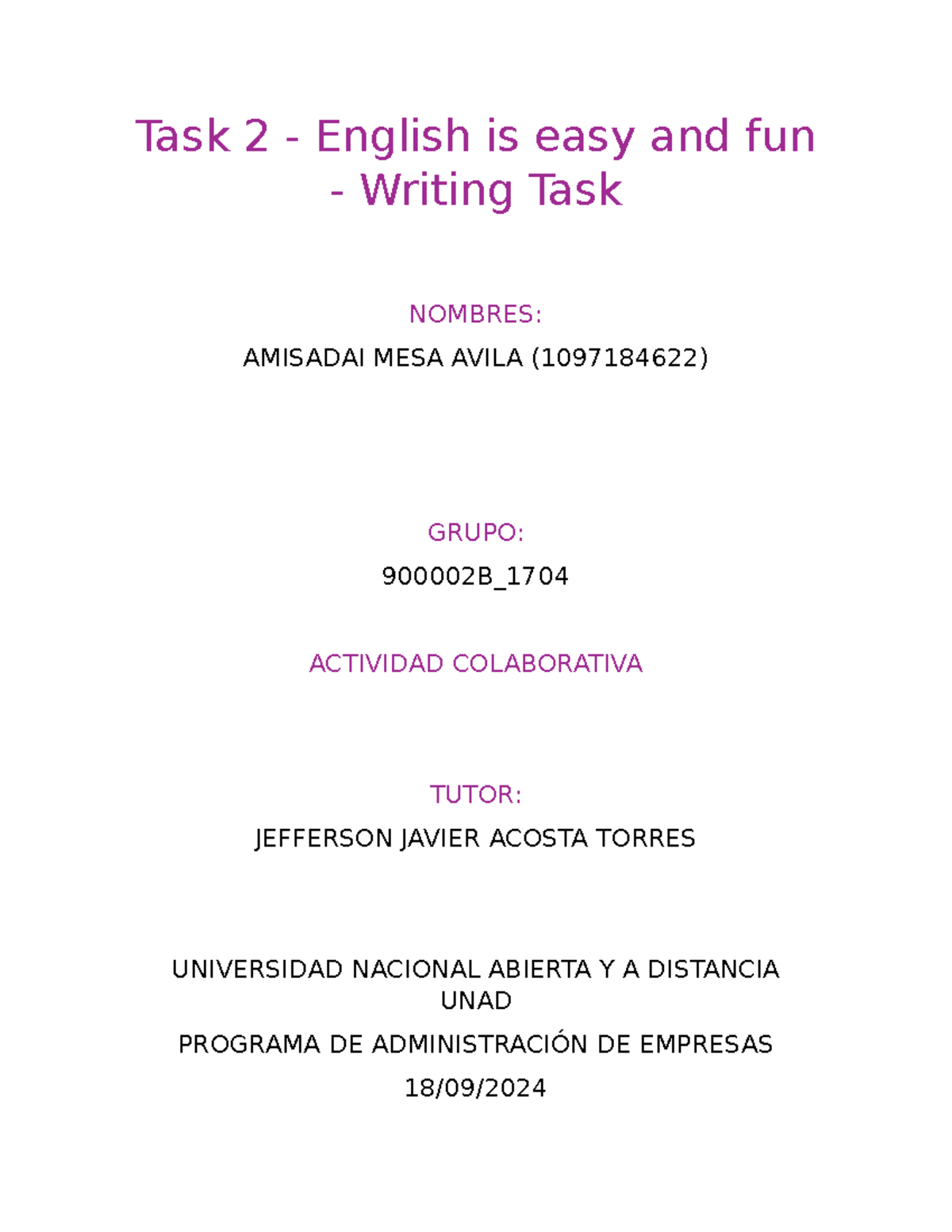 Task 2 - trabajo colaborativo - Task 2 - English is easy and fun ...