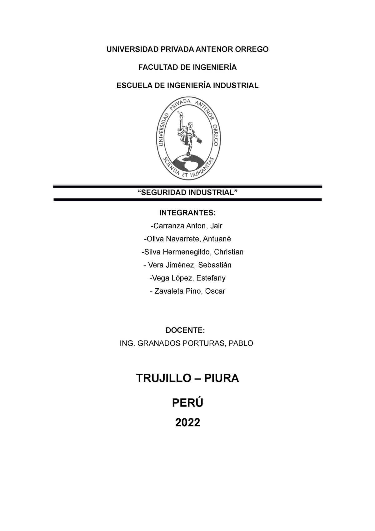 Trabajo Seguridad - UNIVERSIDAD PRIVADA ANTENOR ORREGO FACULTAD DE ...