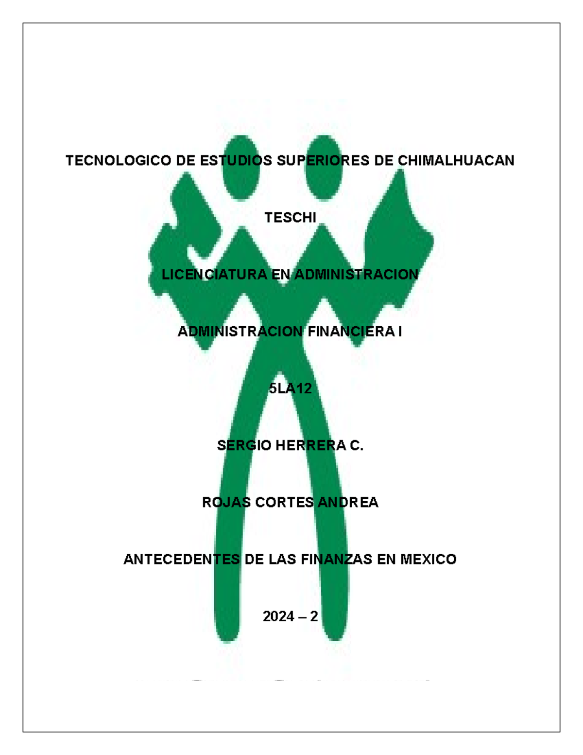 Antecedentes DE LAS Finanzas EN Mexico - TECNOLOGICO DE ESTUDIOS ...