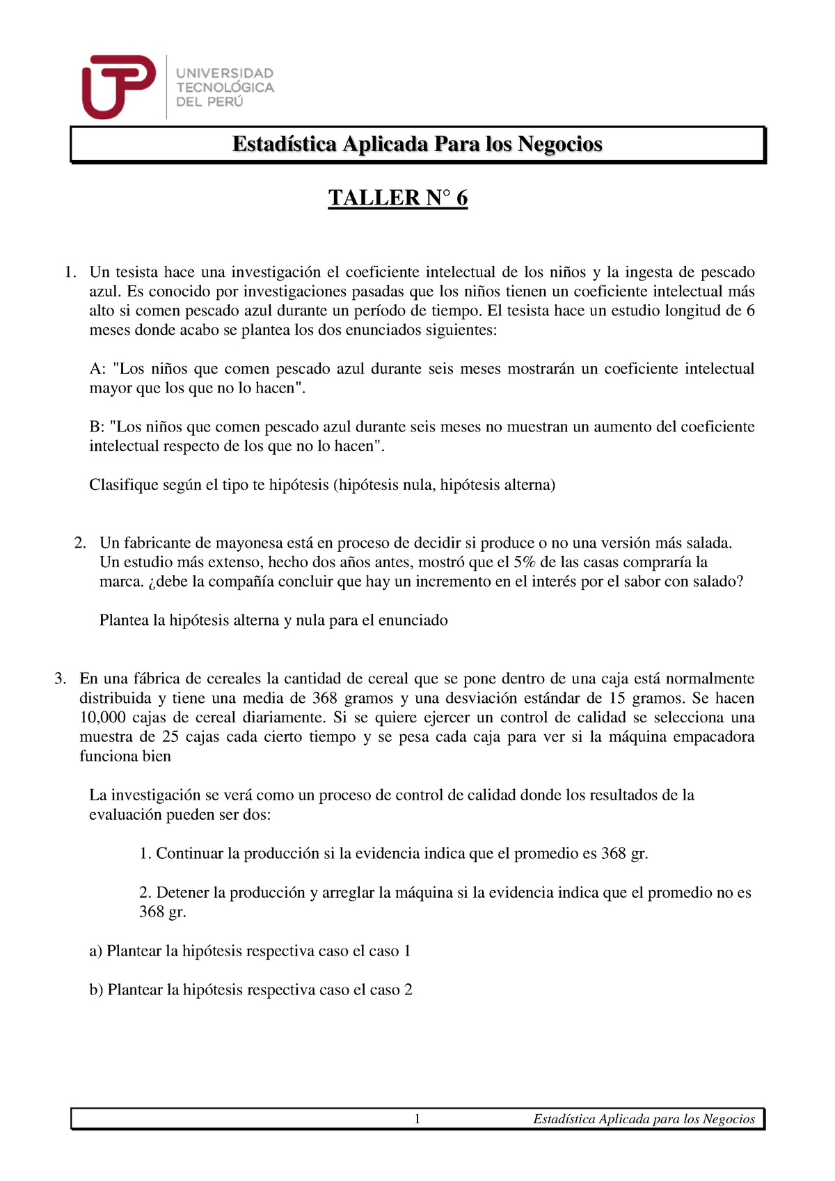 S11.s1-Taller 6-Prueb Hip Conceptos Generales - 1 Estadística Aplicada ...