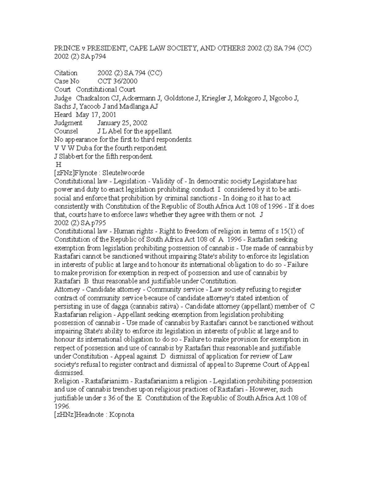 Princev President of the Cape of Good Hope Society PRINCE v